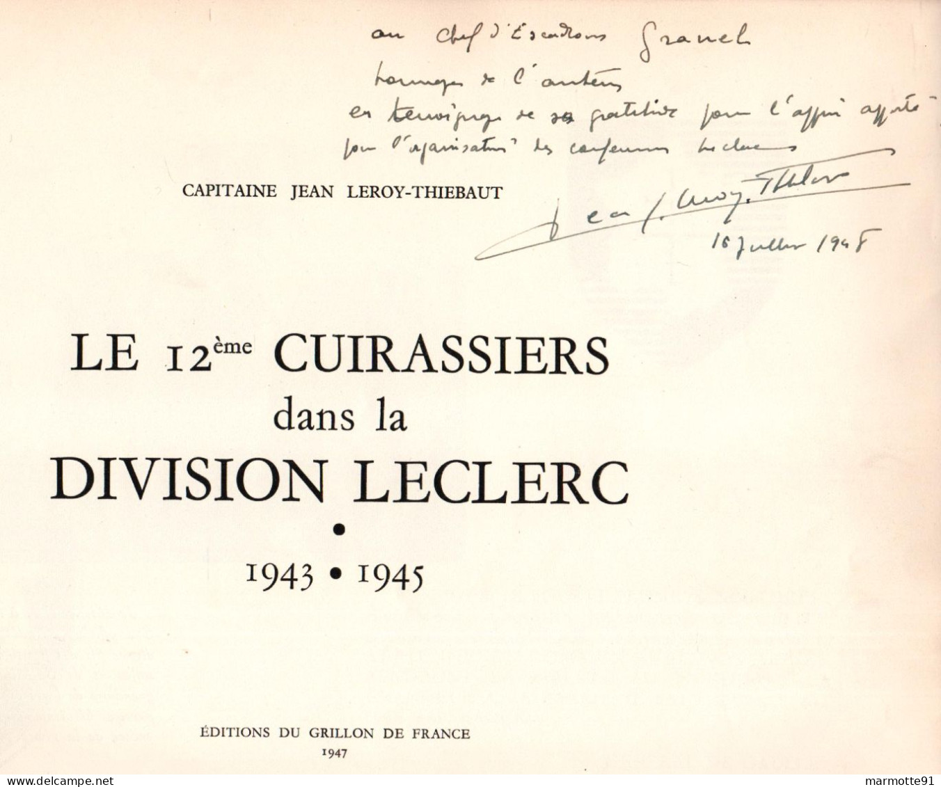 HISTORIQUE 12e REGIMENT CUIRASSIERS DANS LA DIVISION LECLERC 1943 1945 ARMEE LIBERATION - 1939-45