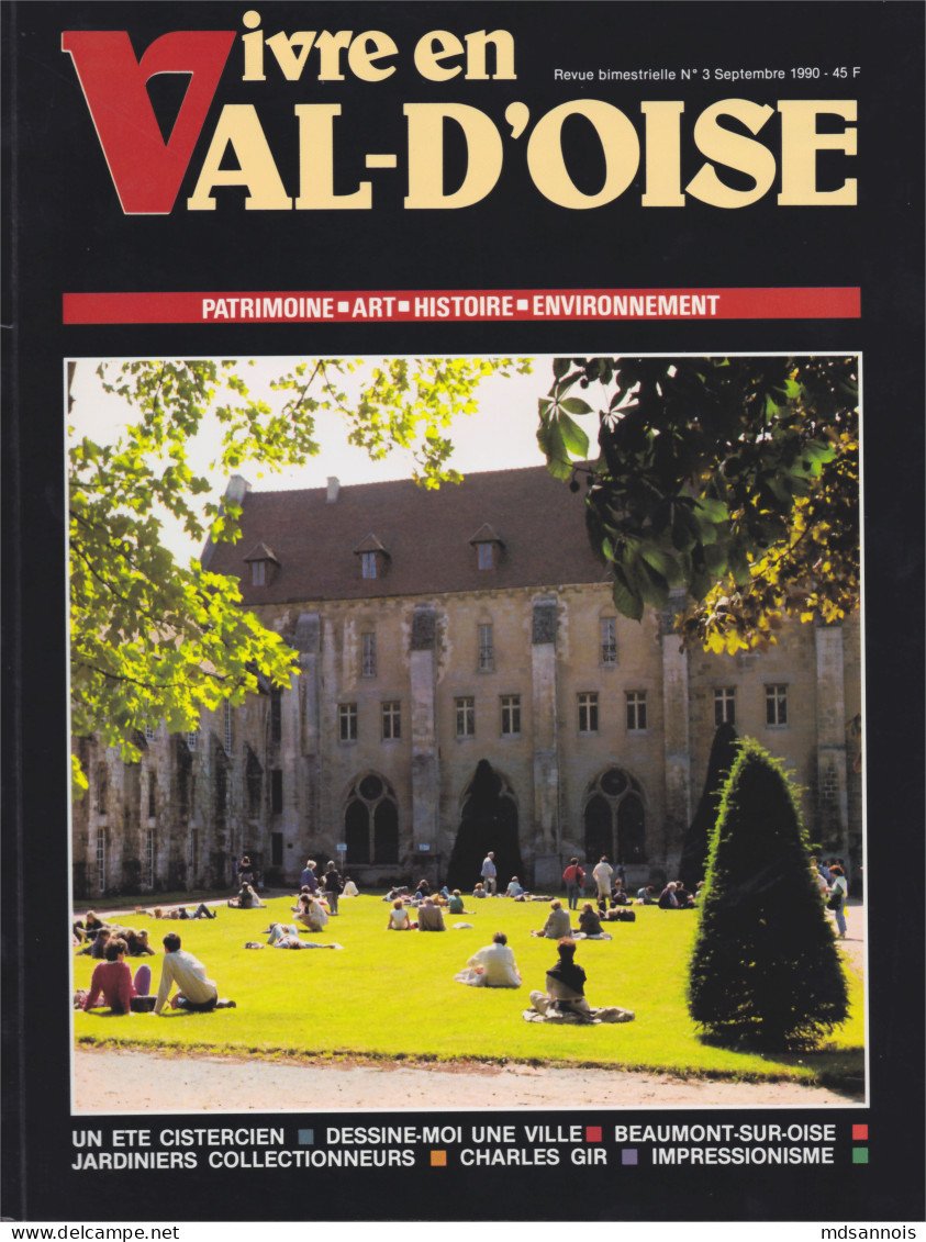 Vivre En Val D'Oise N°3 Septembre 1990 Patrimoine Art Histoire Environnement Beaumont Sur Oise Port 500 G - Andere & Zonder Classificatie