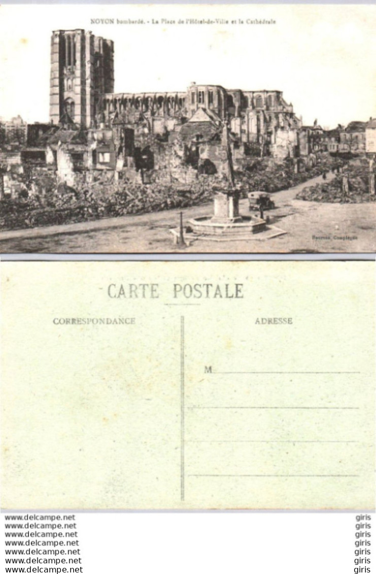 60 - Oise - Noyon Bombardé - La Place De L'hôtel De Ville Et La Cathédrale - Noyon