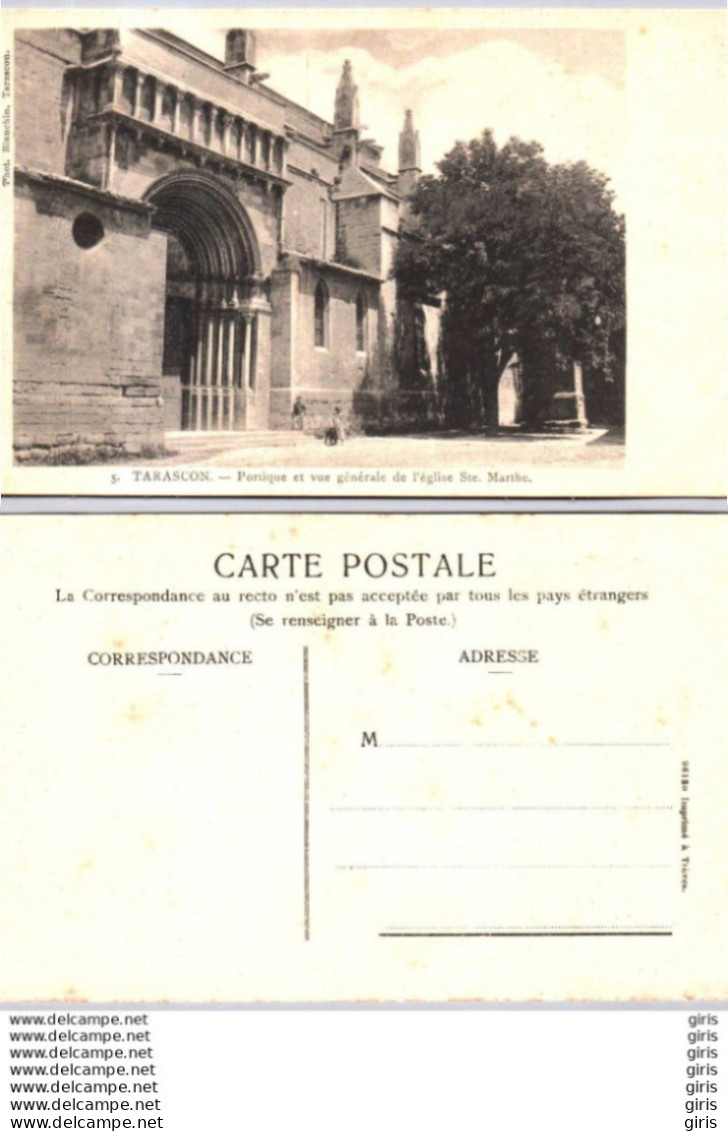 13 - Bouches-du-Rhône - Tarascon - Portique Et Vue Générale De L' Eglise Sainte Marthe - Tarascon