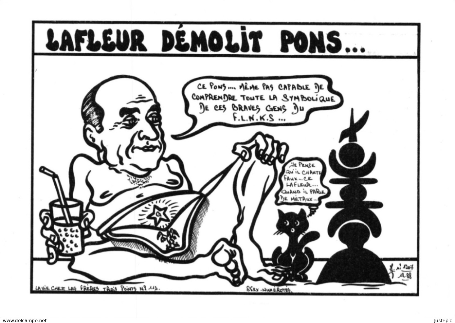 " LAFLEUR DEMOLIT PONS" - LARDIE Jihel Tirage 85 Ex. Caricature Politique Franc-maçonnerie Nouvelle Calédonie CPM - Nouvelle-Calédonie