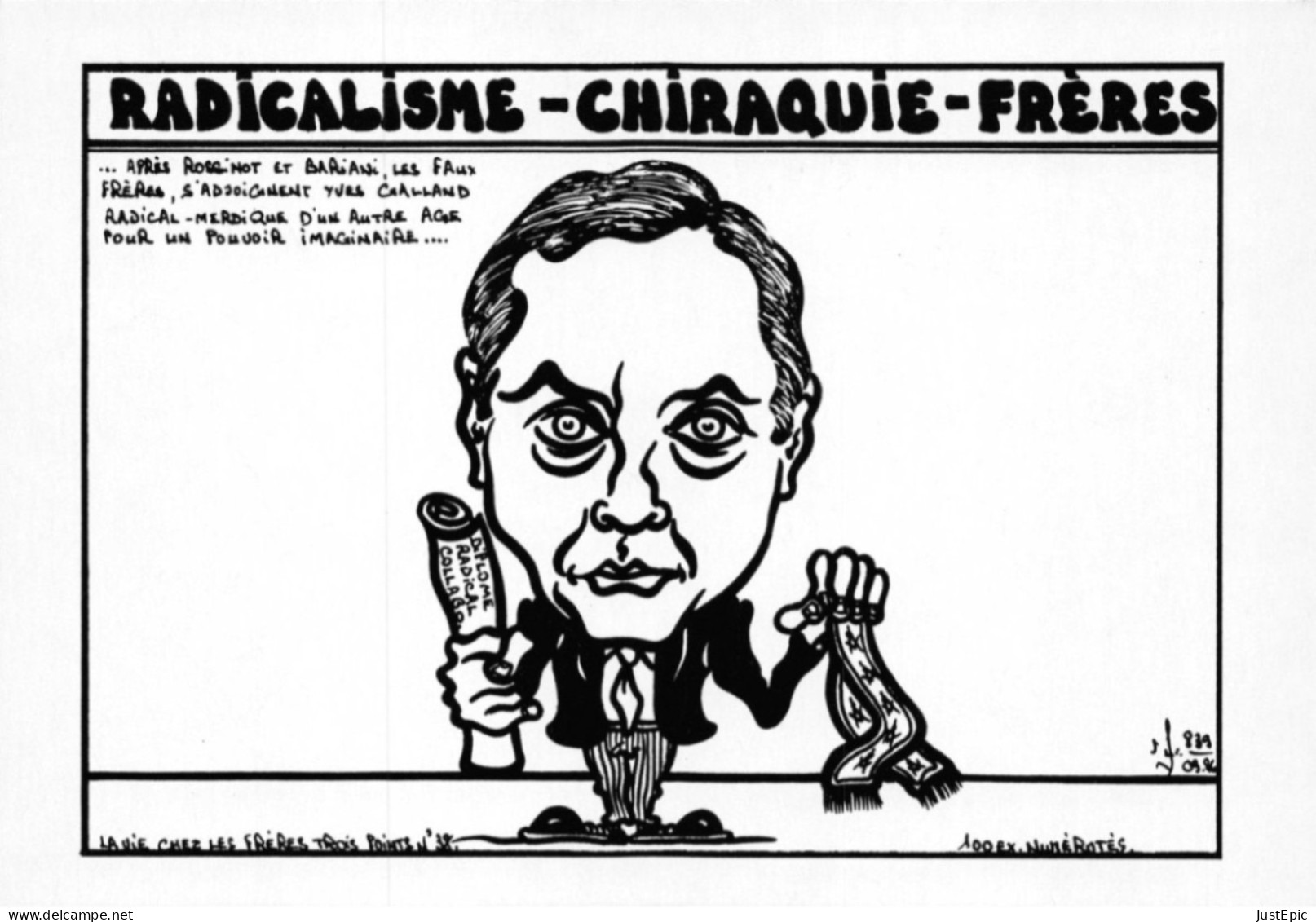 "RADICALISME - CHIRAQUIE - FRÈRES" - LARDIE Jihel Tirage 100 Ex. Caricature Yves GALLAND Franc-maçonnerie CPM - Satirisch