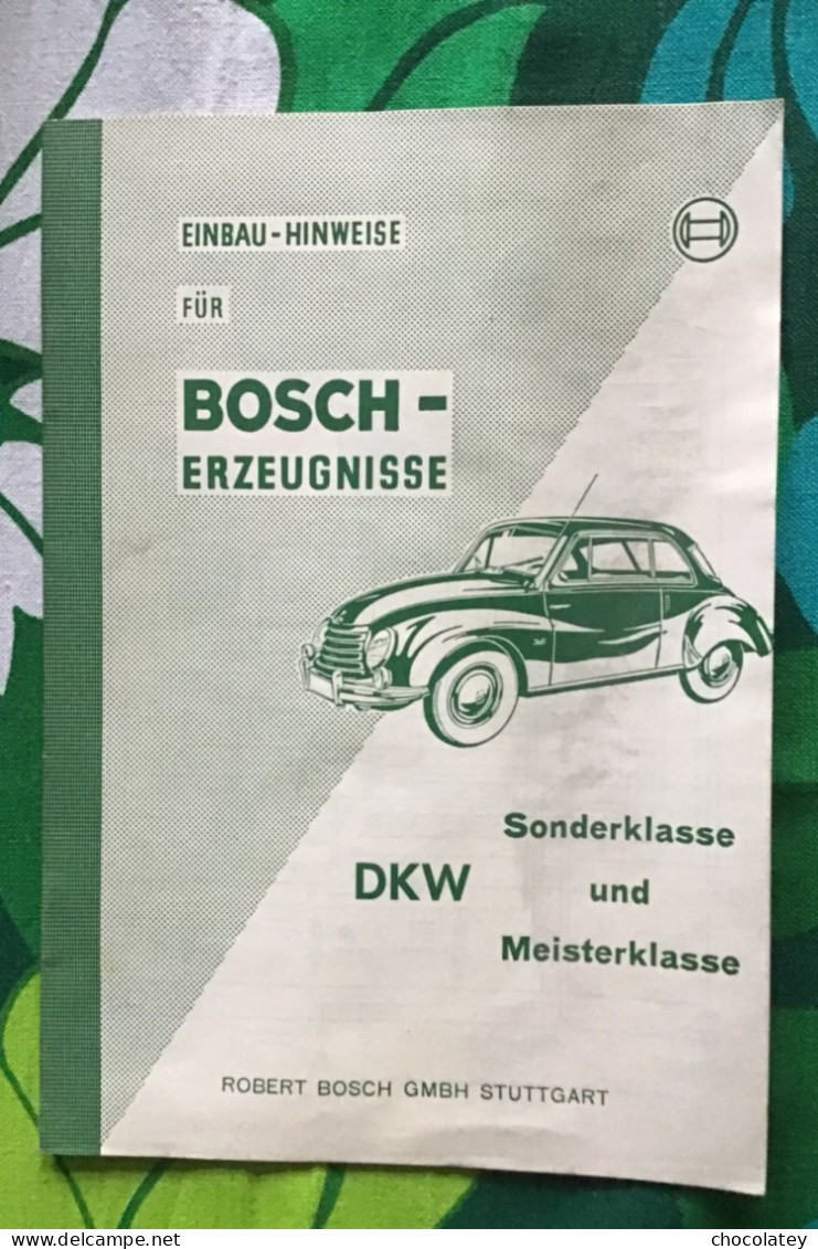 Bosch Erzeugnisse D K W Farhzeugen 1955 15 Pag - Technique