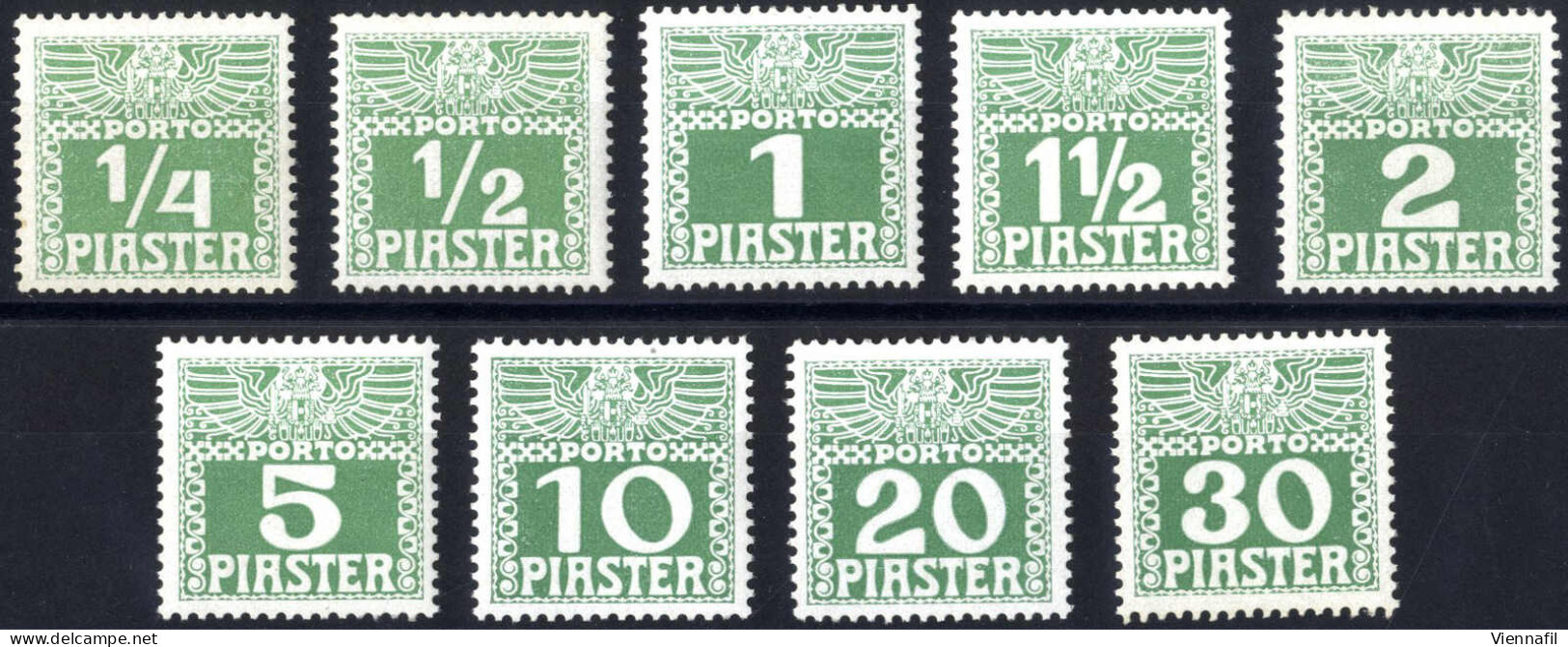 ** 1908, Portomarken, Postfrische Serie Der Neun Werte Auf Kreidepapier, Attest Goller, ANK + Mi. 6xa-14xa / 300.- - Oostenrijkse Levant