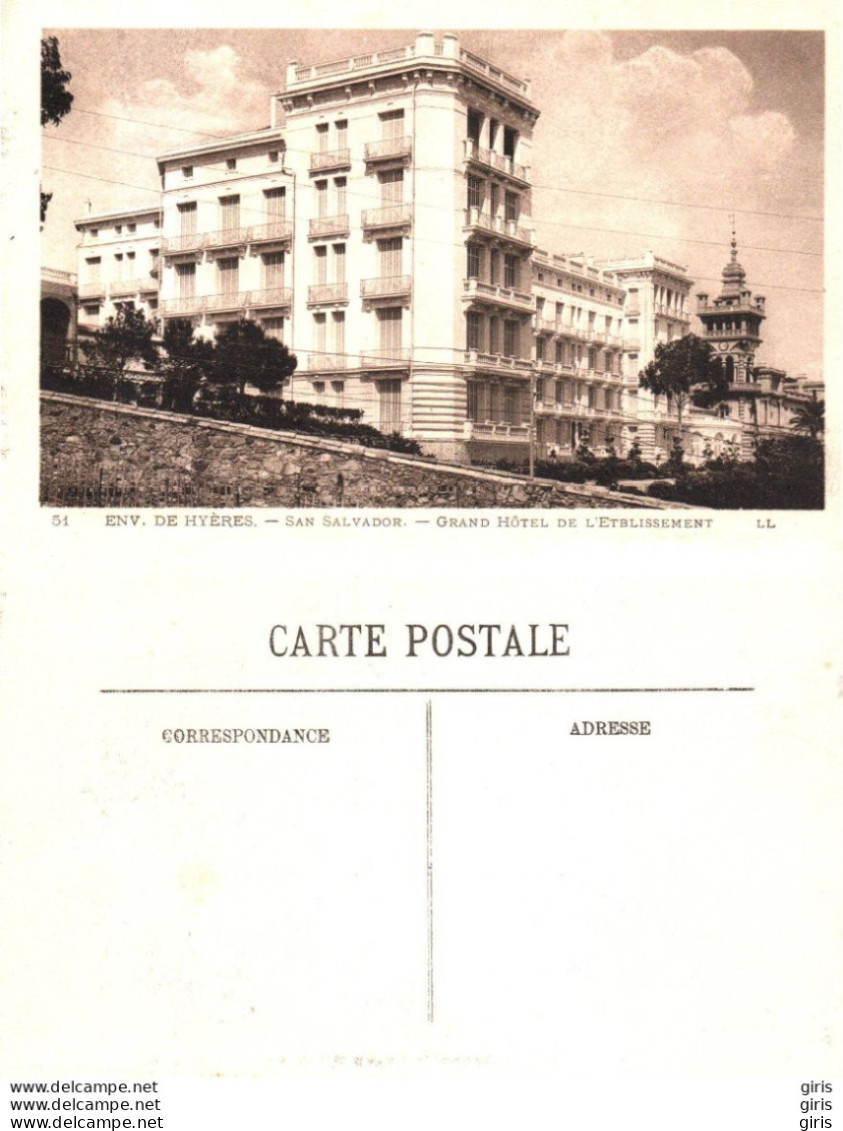 83 - Var - Hyères - Environs D'Hyères. San Salvador. Grand Hôtel - Hyeres