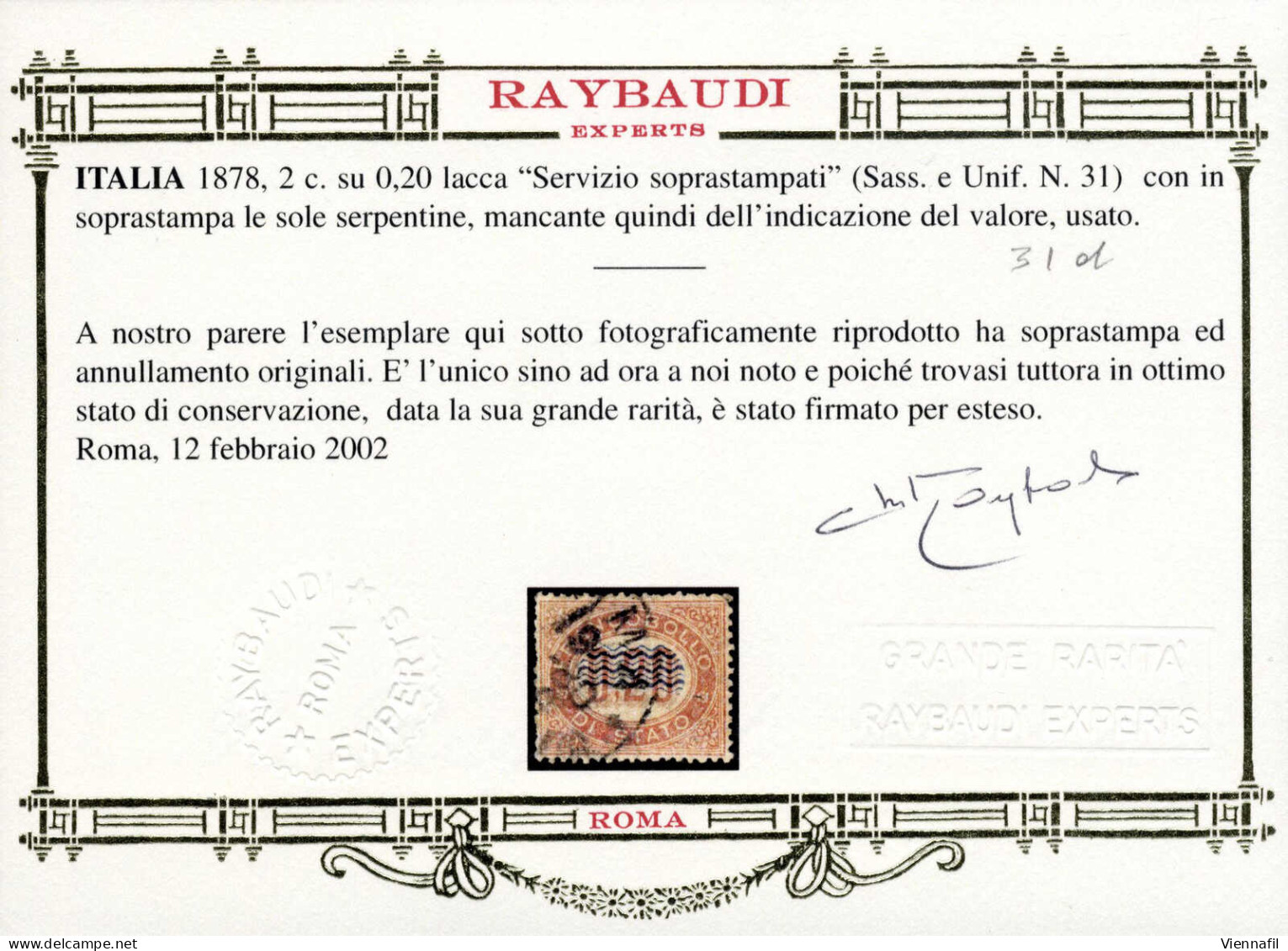 O 1878, 2 C. Su 0,20 Lacca "Servizio Soprastampati" Con La Sola Soprastampa Delle "serpentine", Mancante Quindi Dell'ind - Andere & Zonder Classificatie