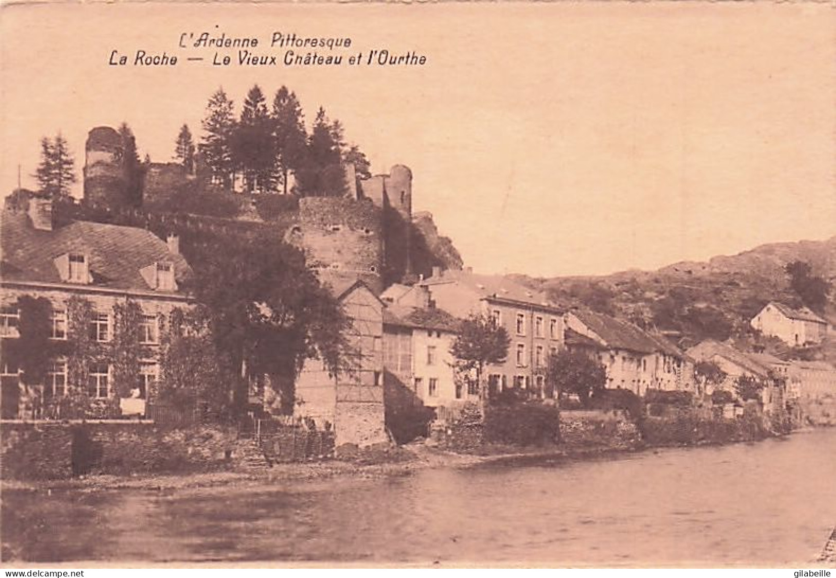 LA ROCHE En ARDENNE - L'Ourthe Et Le Vieux Chateau - La-Roche-en-Ardenne