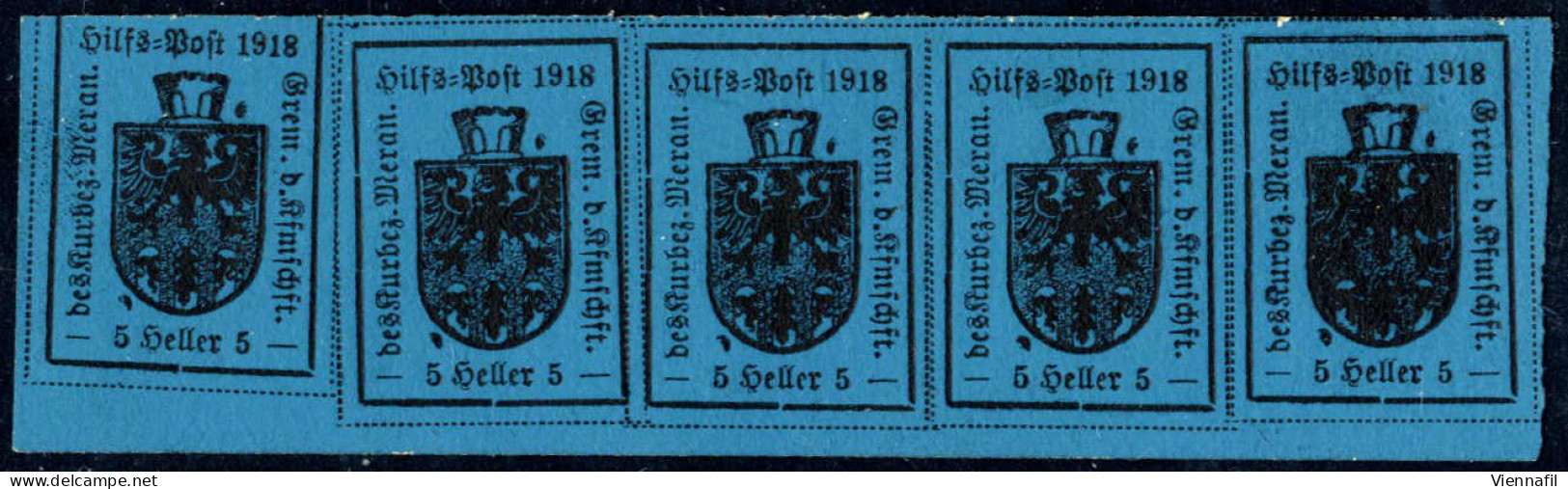 (*) 1918, 2. Ausgabe 5 H. Dunkelblau, Waagrechter Fünferstreifen Ungebraucht Ohne Gummi (wie Verausgabt), Die Linke Mark - Meran