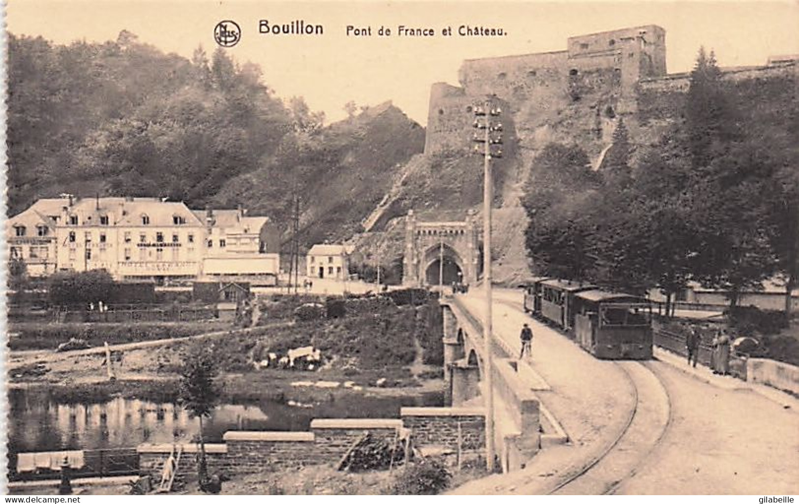 BOUILLON - Pont De France Et Le Chateau - Tramway - Bouillon