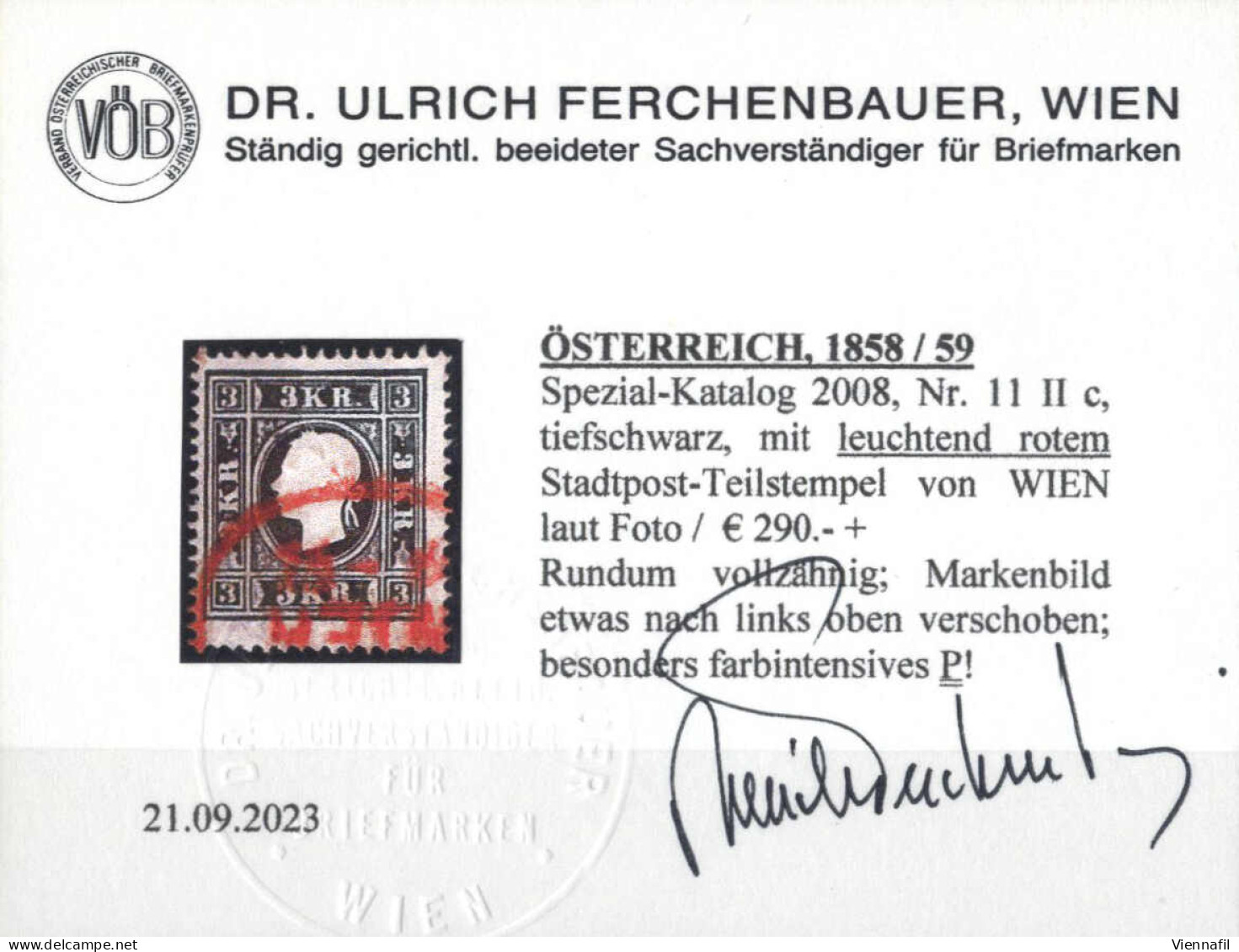 O 1858/59, 3 Kr. Tiefschwarz In Type II, Mit Leuchtend Rotem Teilstempel Von "WIEN...", Befund Dr. Ferchenbauer, Fe. 11  - Other & Unclassified