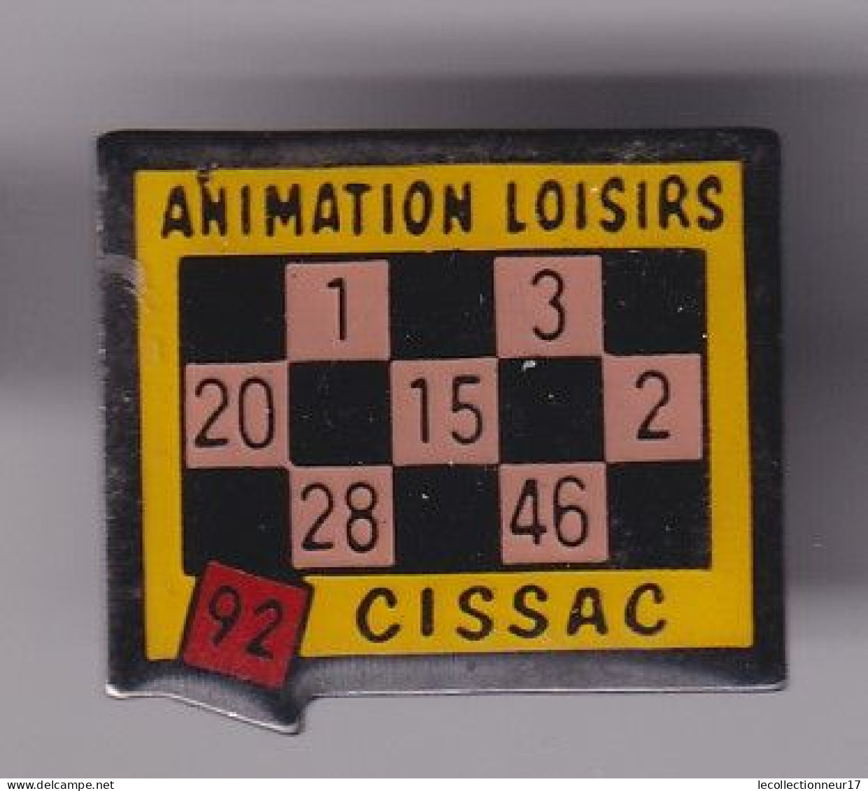 Pin's Animation Loisirs Cissac  Carte De Loto Réf 8632 - Städte