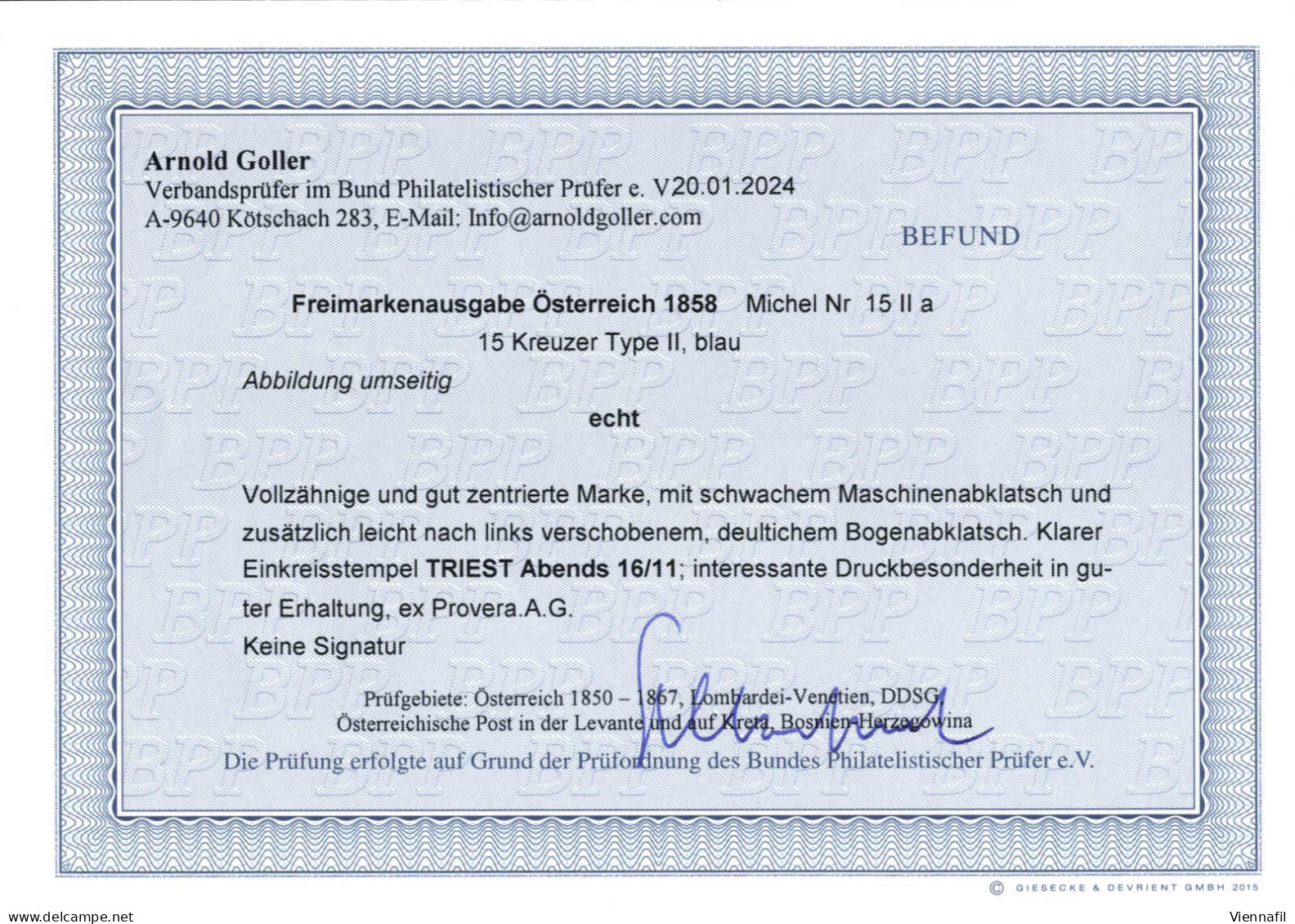 O 1858, TRIEST Abends 16/11, Stempel Auf 15 Kr. Blau Mit Schwachem Maschinenabklatsch , Ex Provera, Befund Goller, Kat.  - Other & Unclassified