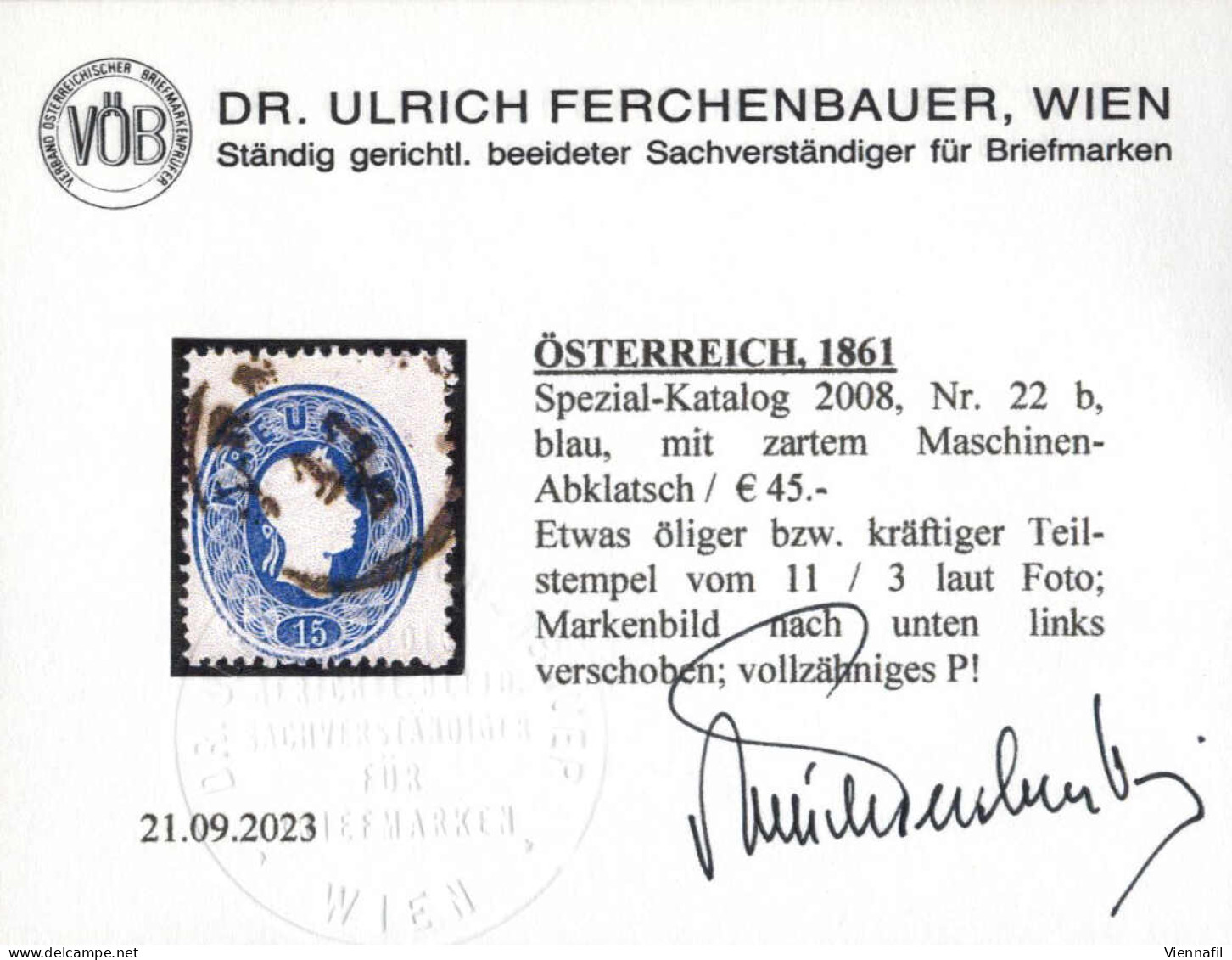 O 1861, 10 Kr. Dunkelbraun Und 15 Kr. Blau, Beide Mit Maschinen-Abklatsch, Jeweils Befund Dr. Ferchenbauer, Fe. 21c + 22 - Sonstige & Ohne Zuordnung