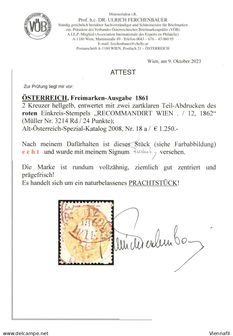 O 1861, 2 Kr. Hellgelb, Mit Rotem Teilstempel "RECOMMANDIRT WIEN / 12, 1862", Attest Dr. Ferchenbauer, PRACHTSTÜCK!, ANK - Other & Unclassified