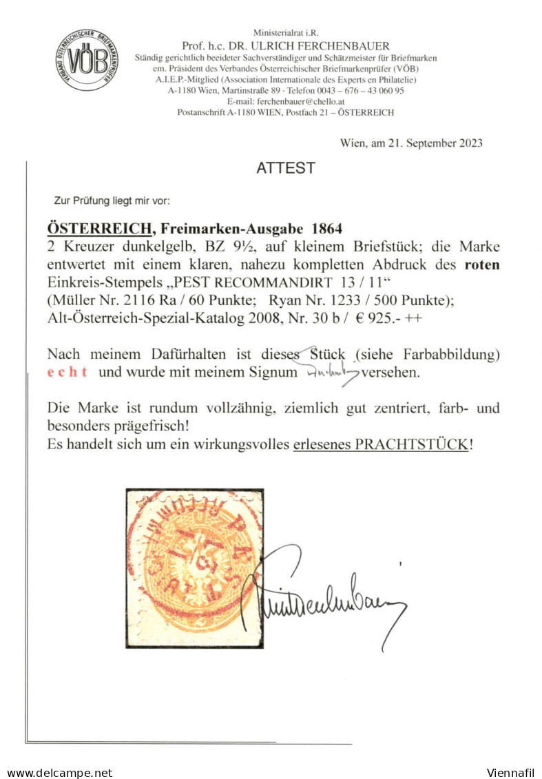 Piece 1863/64, 2 Kr. Dunkelgelb BZ 9 1/2 Auf Briefstück, Mit Rotem Einkreis-Stempel "PEST RECOMMANDIRT 13 / 11", Attest  - Andere & Zonder Classificatie