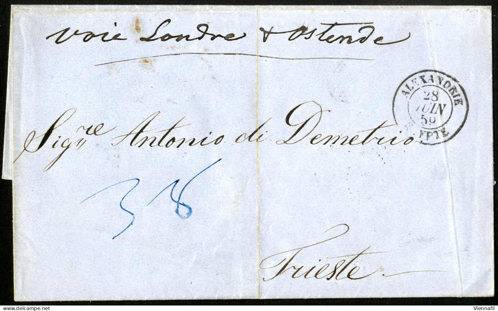 Cover 1859, Portobrief Vom 28.6.1859 Von Alexandrien über Paris London Und Ostende Nach Triest; Handschriftlicher Vermer - Levant Autrichien