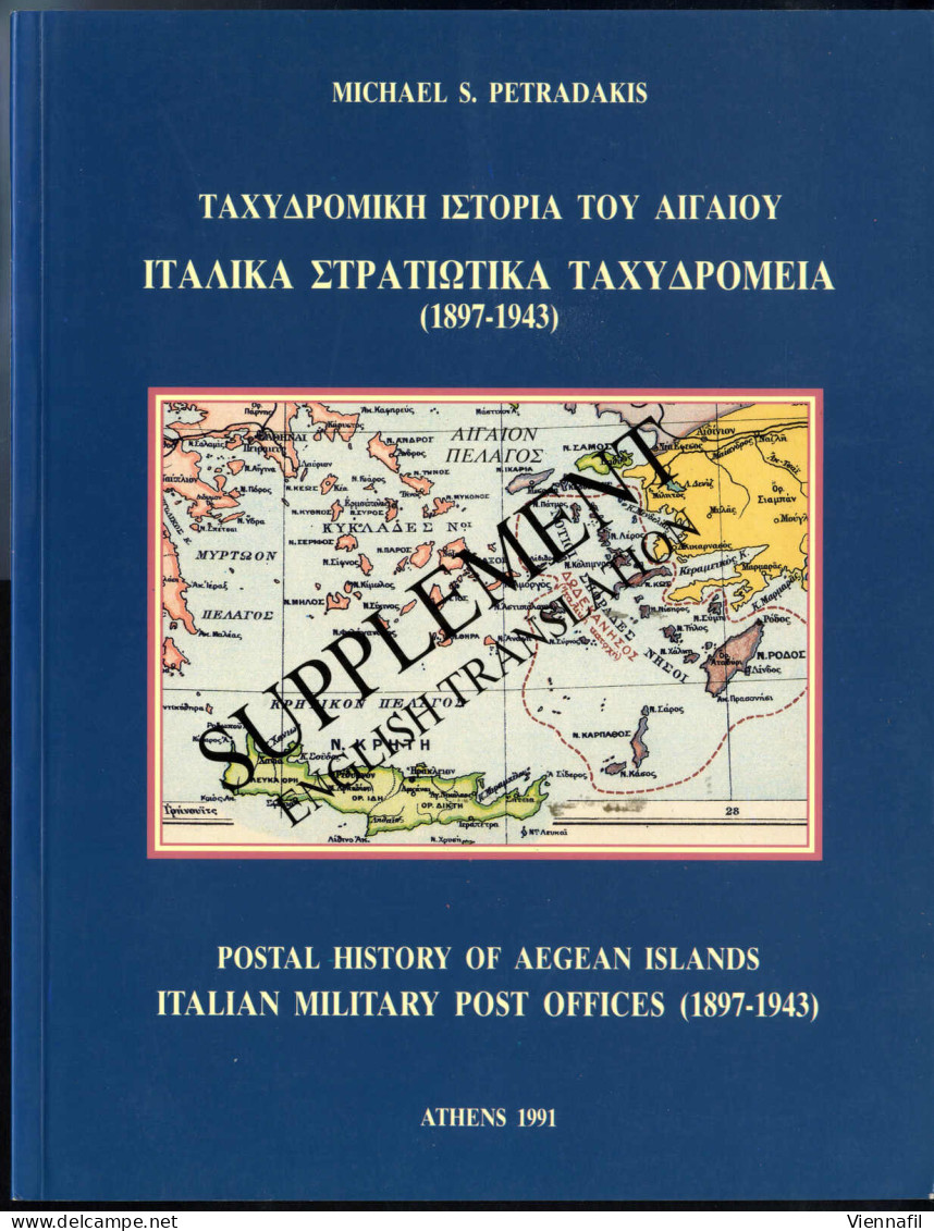 Ägäische Inseln, "Postal History Of Agean Islands, Italian Military Post Offices 1897-1943" In Zwei Bänden Von Michael S - Autres & Non Classés