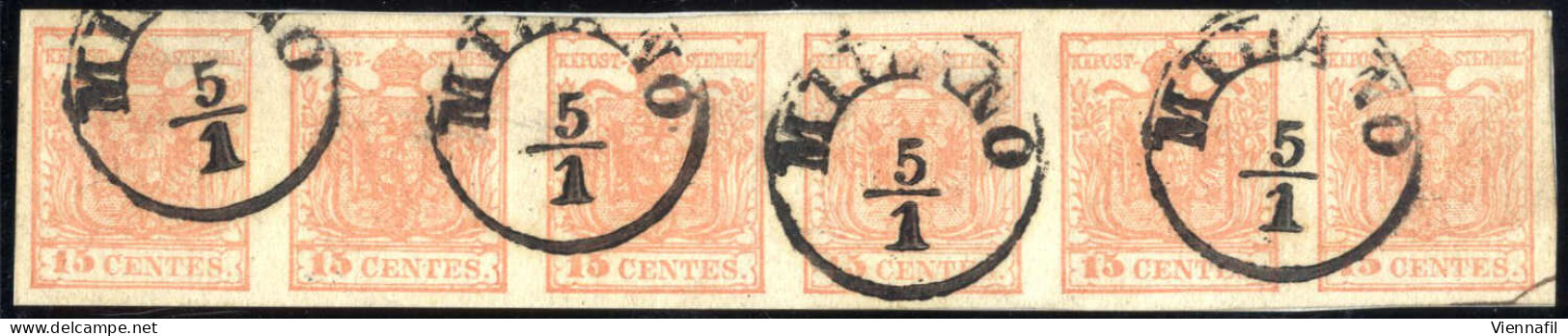 O 1850, Striscia Orizzontale Di Sei Del 15 Cent Rosa Vermiglio III° Tipo Annullato "MILANO 5/1 (bollo C1), Certificato O - Lombardo-Veneto