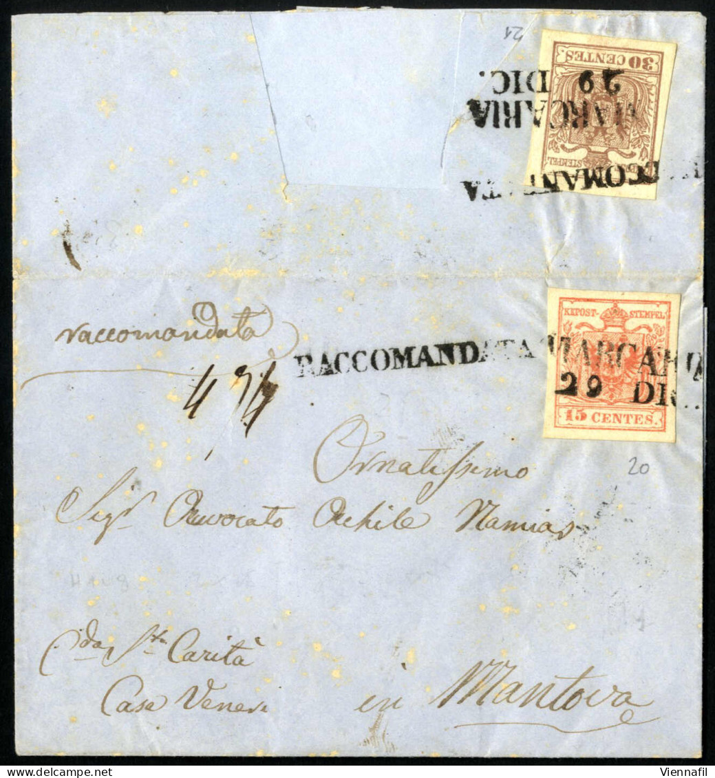 Cover 1854, 15 Cent E Al Verso 30 Cent Su Raccomandata Spedita Da "MARCARIA 29 DIC" (annullo SD) A Mantova, Il 30 Cent C - Lombardo-Venetien