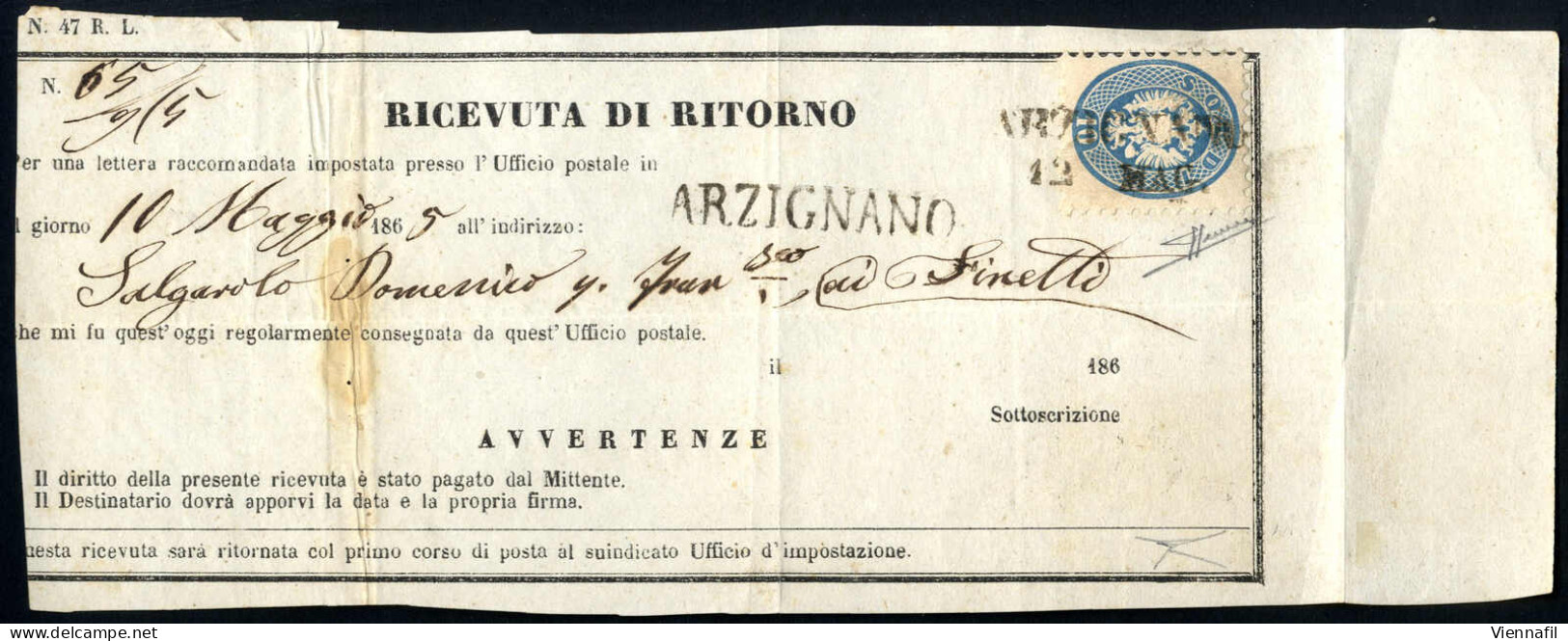 Cover 1865, Ricevuta Di Ritorno Con 10 Soldi Spedita Da "ARZIGNANO 12 MAG (annullo SD), Firmata Sorani E Raybaudi, Sass. - Lombardy-Venetia