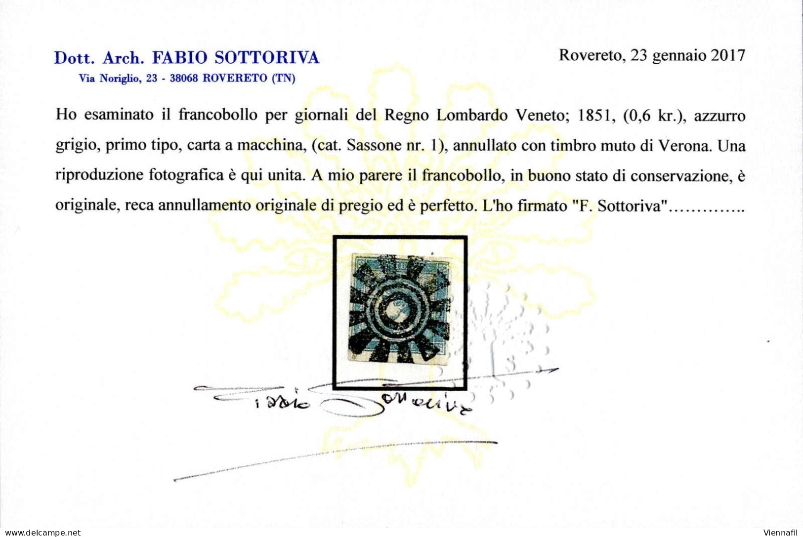 O 1851, Mercurio Azzurro I° Tipo Annullato Con Bollo Muto Di Verona, Certificato Sottoriva, Sass. 1 / P.R1 - Lombardije-Venetië