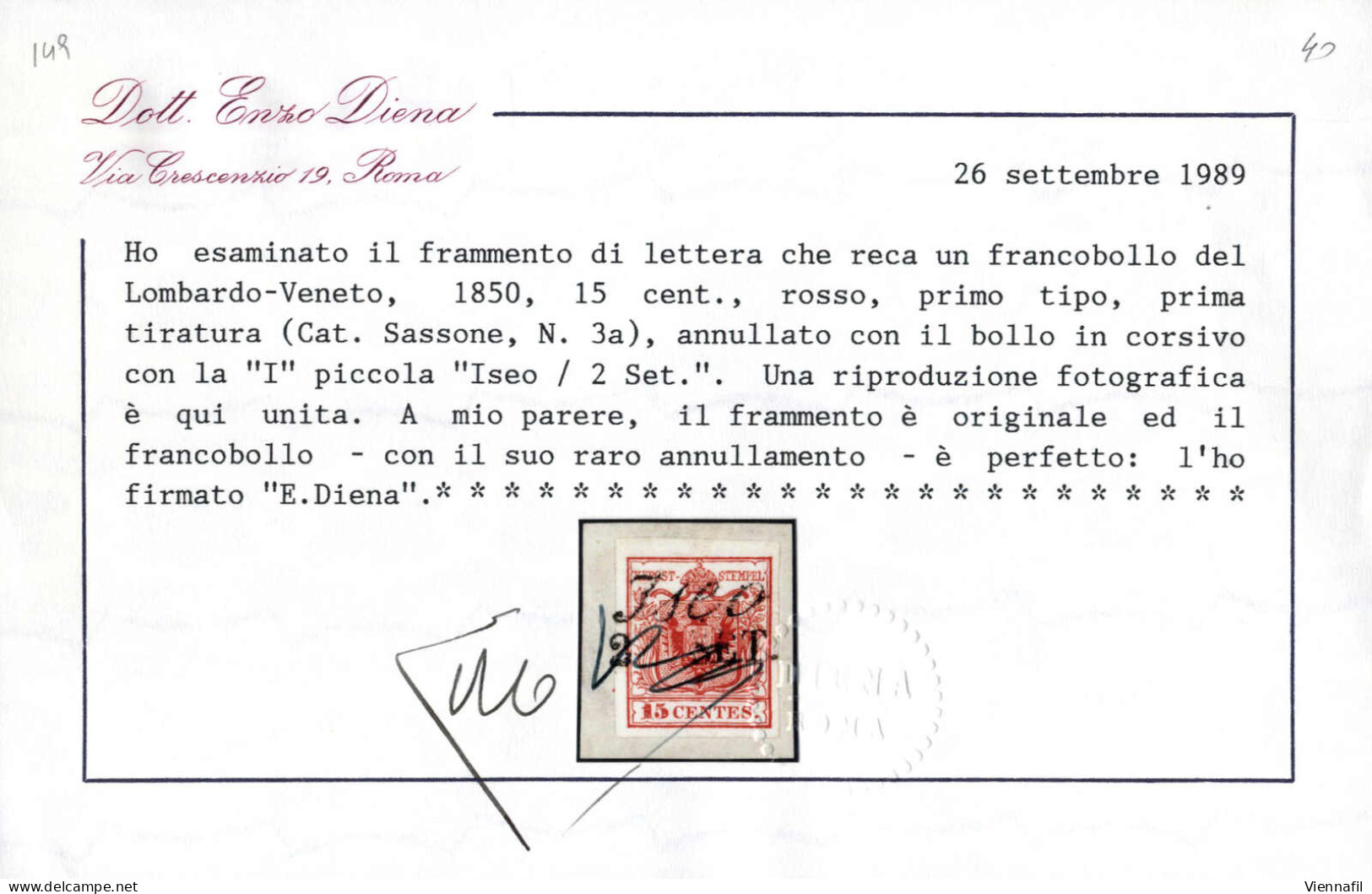 Piece ISEO 28/7 (annullo Cor I Piccola) Su Frammento Con 15 Cent I° Tipo Prima Tiratura, Certificato E.Diena, Sass. 3a / - Lombardo-Vénétie