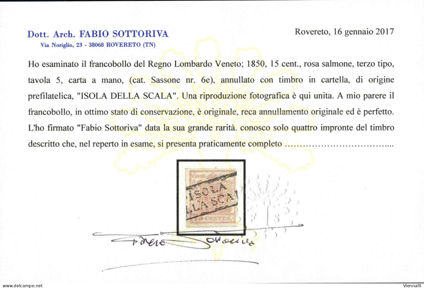 O ISOLA DELLA SCALA (annullo R S.d.) Su 15 Cent III° Tipo, Certificato Sottoriva, Solo Pochi Esemplari Noti, Sass. 6 /p. - Lombardo-Vénétie