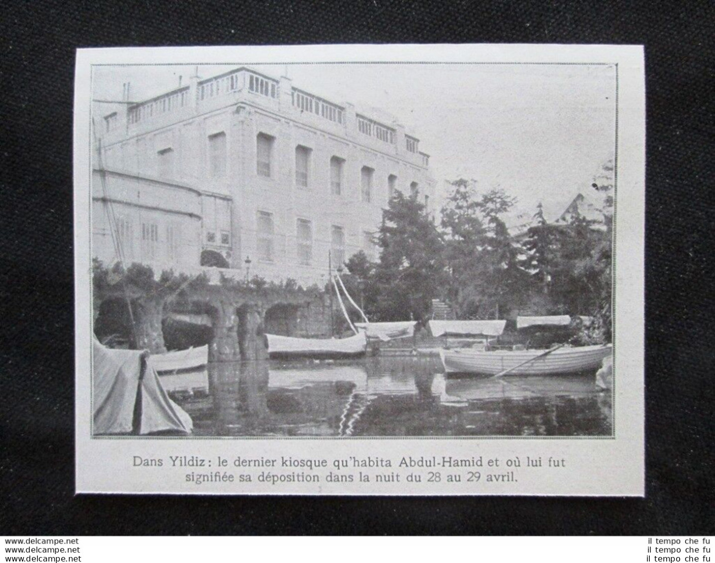 Fotografie D'Yildiz: Ultimo Chiosco In Cui Visse Abdul-Hamid Stampa Del 1909 - Other & Unclassified