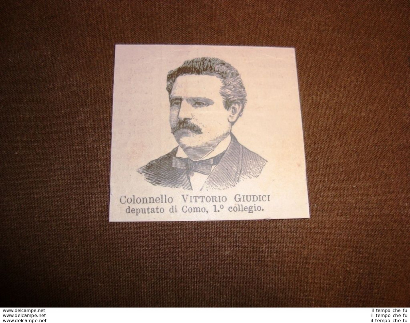 Il Colonnello Vittorio Giudici Nel 1877 Deputato Di Como - Before 1900