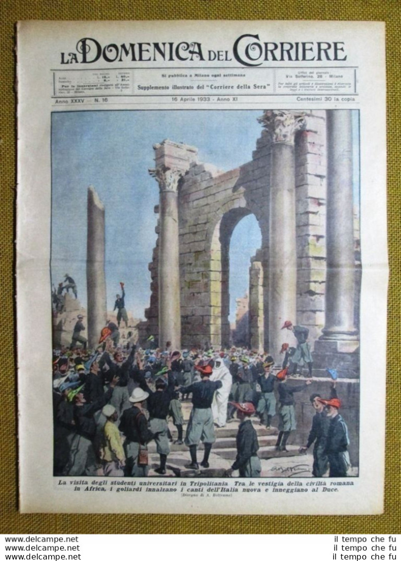 La Domenica Del Corriere 16 Aprile 1933 Tripolitania - Akron - Fiera Milano - Other & Unclassified