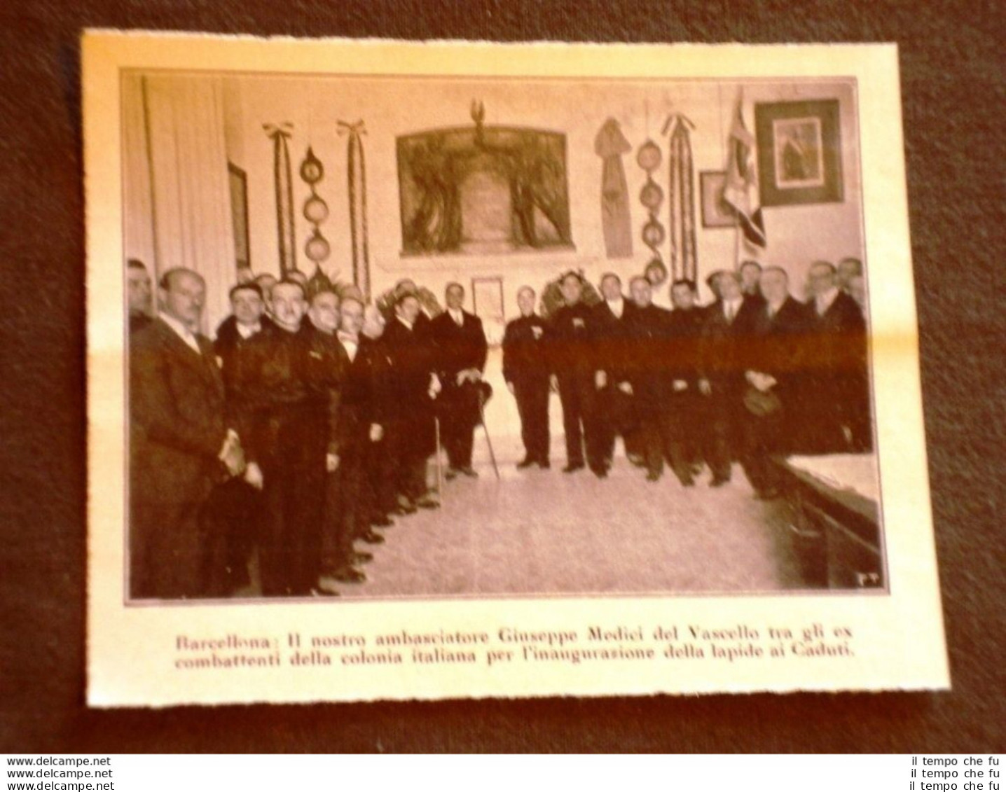 Barcellona Nel 1928 Giuseppe Medici Del Vascello Ex Combattenti Lapide Ai Caduti - Other & Unclassified