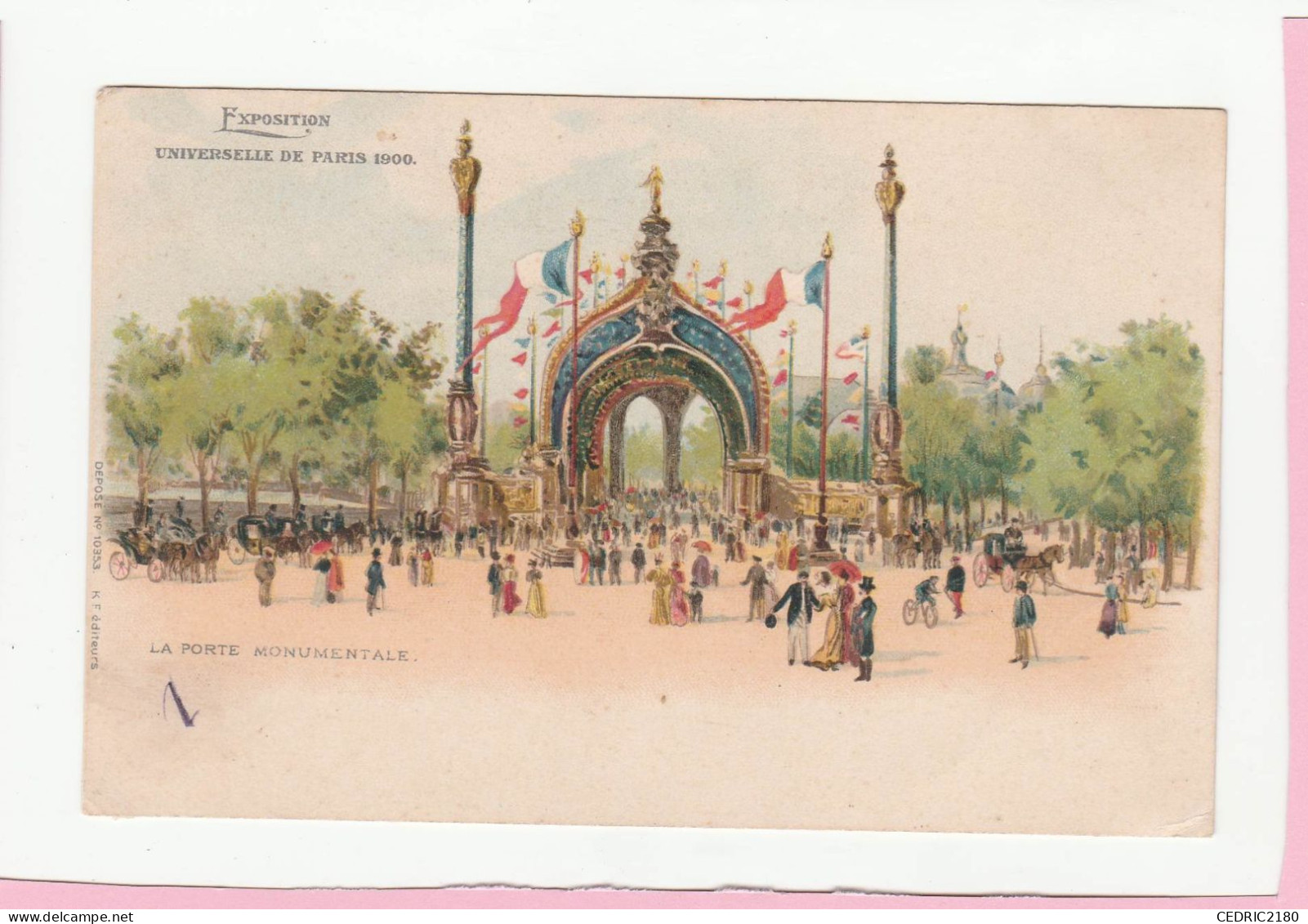 EXPOSITION UNIVERSELLE DE PARIS 1900 LA PORTE MONUMENTALE - Exhibitions