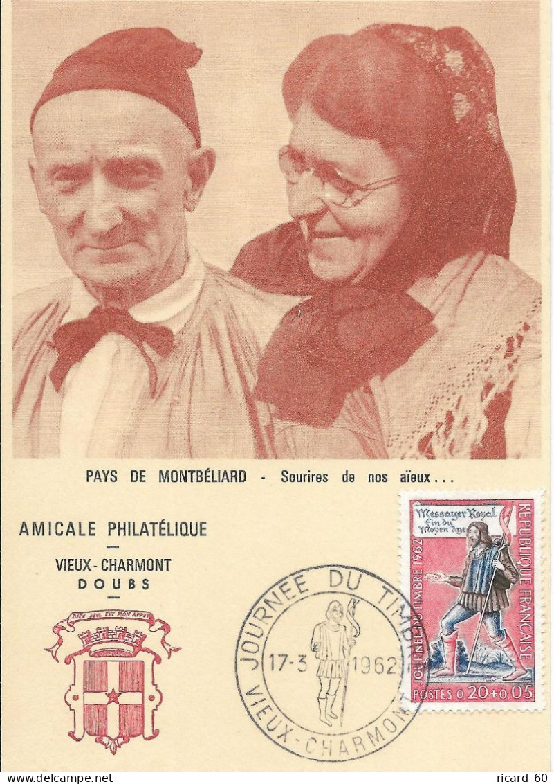 Carte Maximum   , N°1332 Yt, Journée Du Timbre, Pays De Montbéliard, Sourires De Nos Aïeuxe 17/3/1962 Vieux Charmont - 1960-1969
