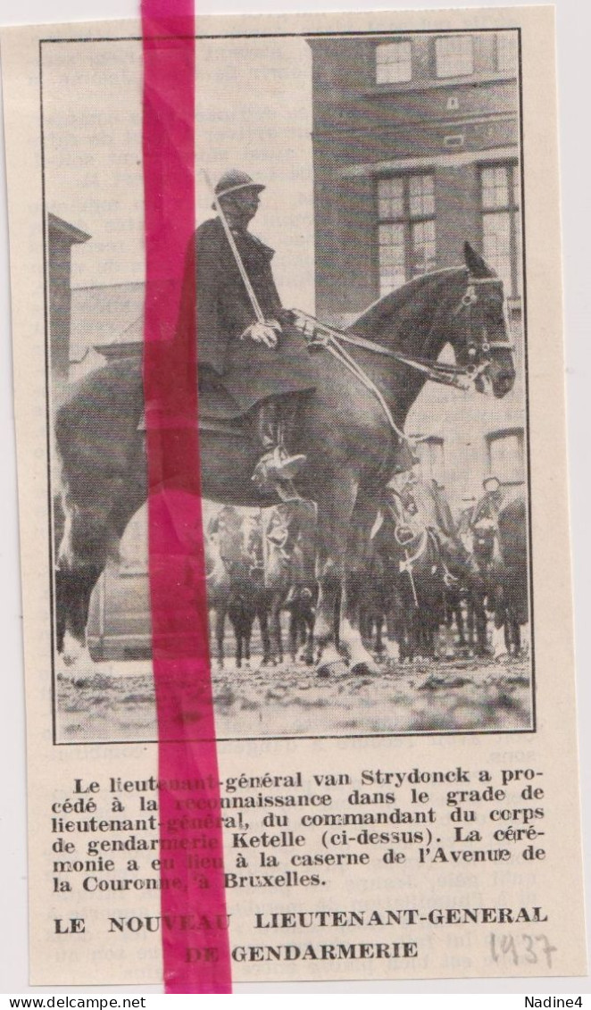 Bruxelles - Nouveau Lt Général De Gendarmerie Van Strydonck - Orig. Knipsel Coupure Tijdschrift Magazine - 1937 - Unclassified