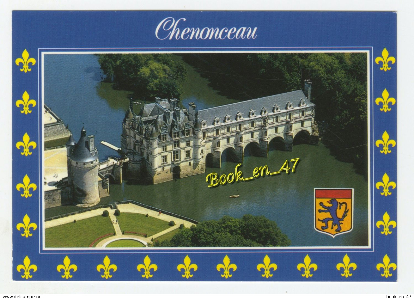 {91980} 37 Indre Et Loire Chenonceau , Le Célèbre Château Où Vécut L' Incomparable Diane - Chenonceaux