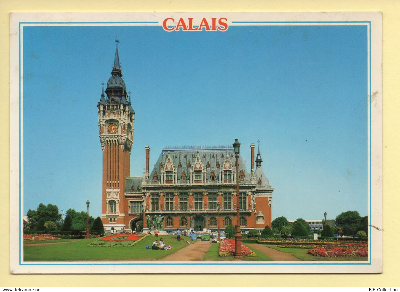 62. CALAIS – L'hôtel De Ville Et Les Six Bourgeois (animée) (voir Scan Recto/verso) - Calais