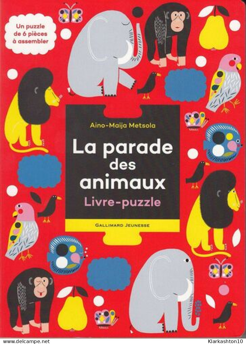 La Parade Des Animaux: Livre-puzzle - Other & Unclassified