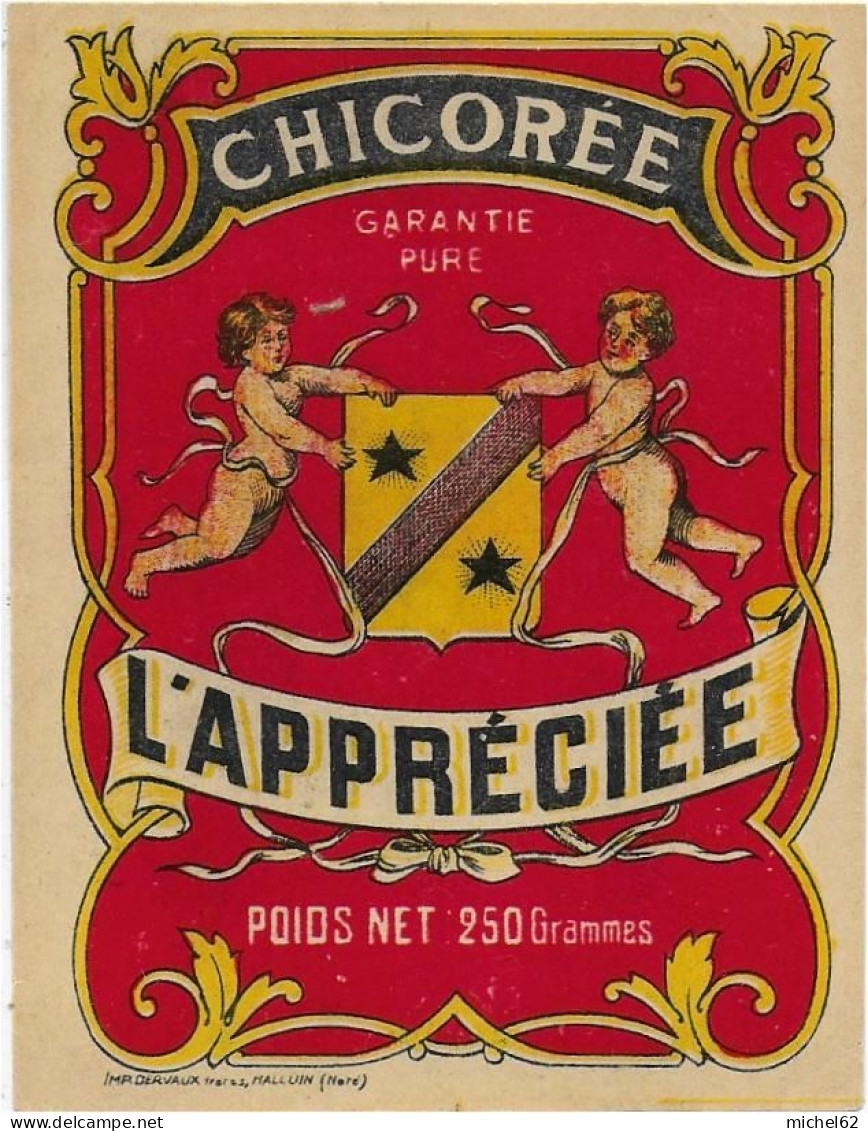 ETIQUETTE         NEUVE   CHICOREE     L"APPRECIEE - Kaffee & Chicorée