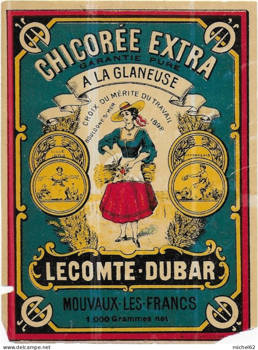 ETIQUETTE         NEUVE   CHICOREE     A LA GLANEUSE LECOMTE DUBAR MOUVAUX LES FRANCS - Kaffee & Chicorée