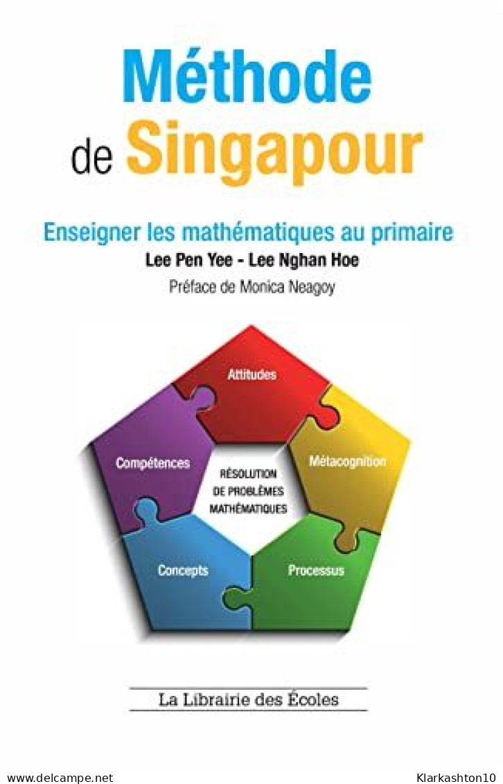 Méthode De Singapour - Enseigner Les Mathématiques Au Primaire: Avec La Méthode De Singapour - Sonstige & Ohne Zuordnung
