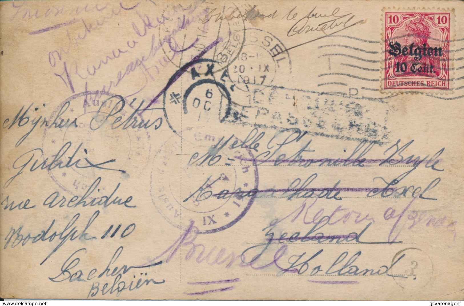 PHOTO CARD 1917 BRUSSEL NAAR KANAALKADE AXEL ZEELAND HOLLAND 2 X STEMPEL AUSLANDSTELLE FREIGEGEBEN, CENSURE  ONBEKEND - Autres & Non Classés