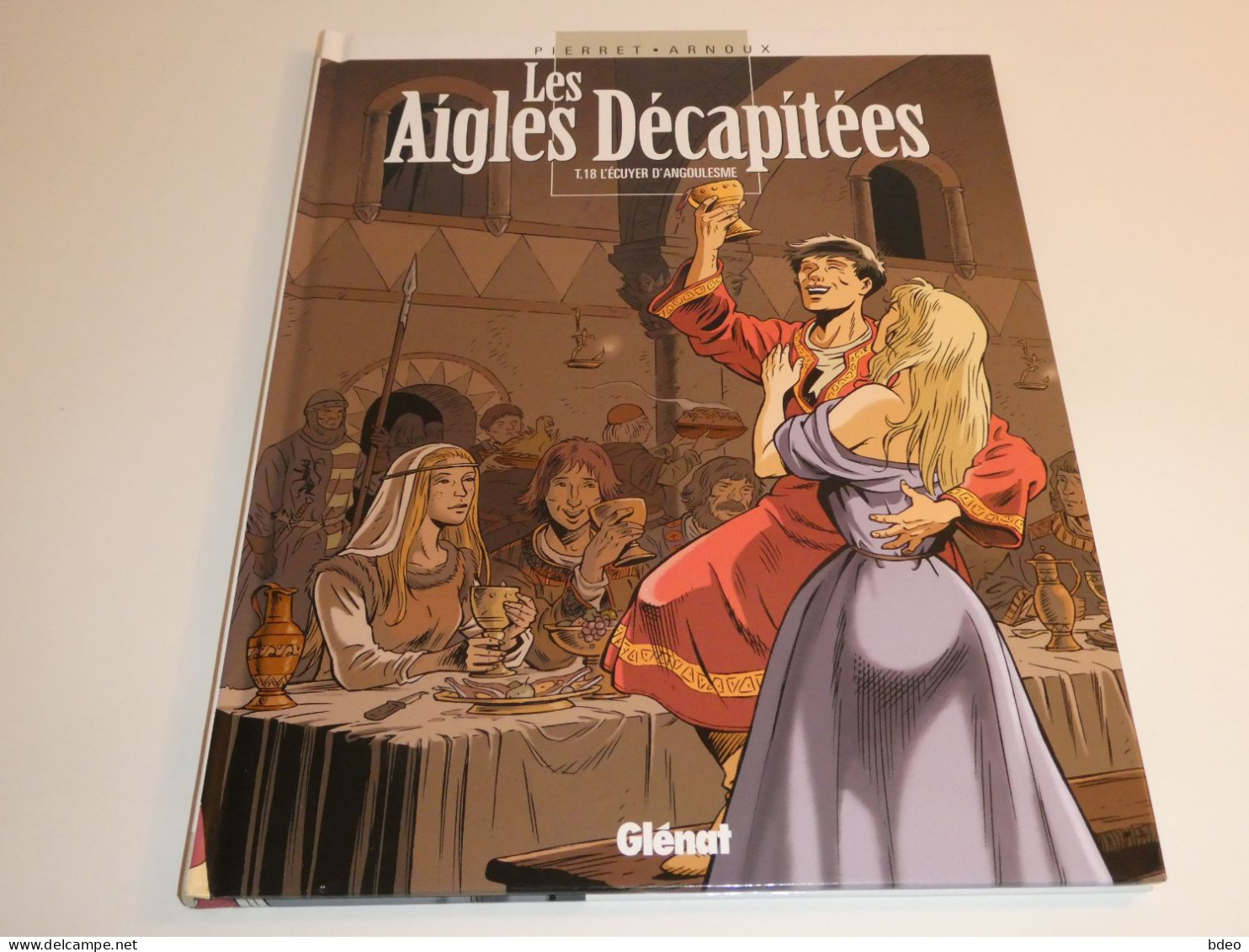 EO LES AIGLES DECAPITEES TOME 18 / TBE - Edizioni Originali (francese)