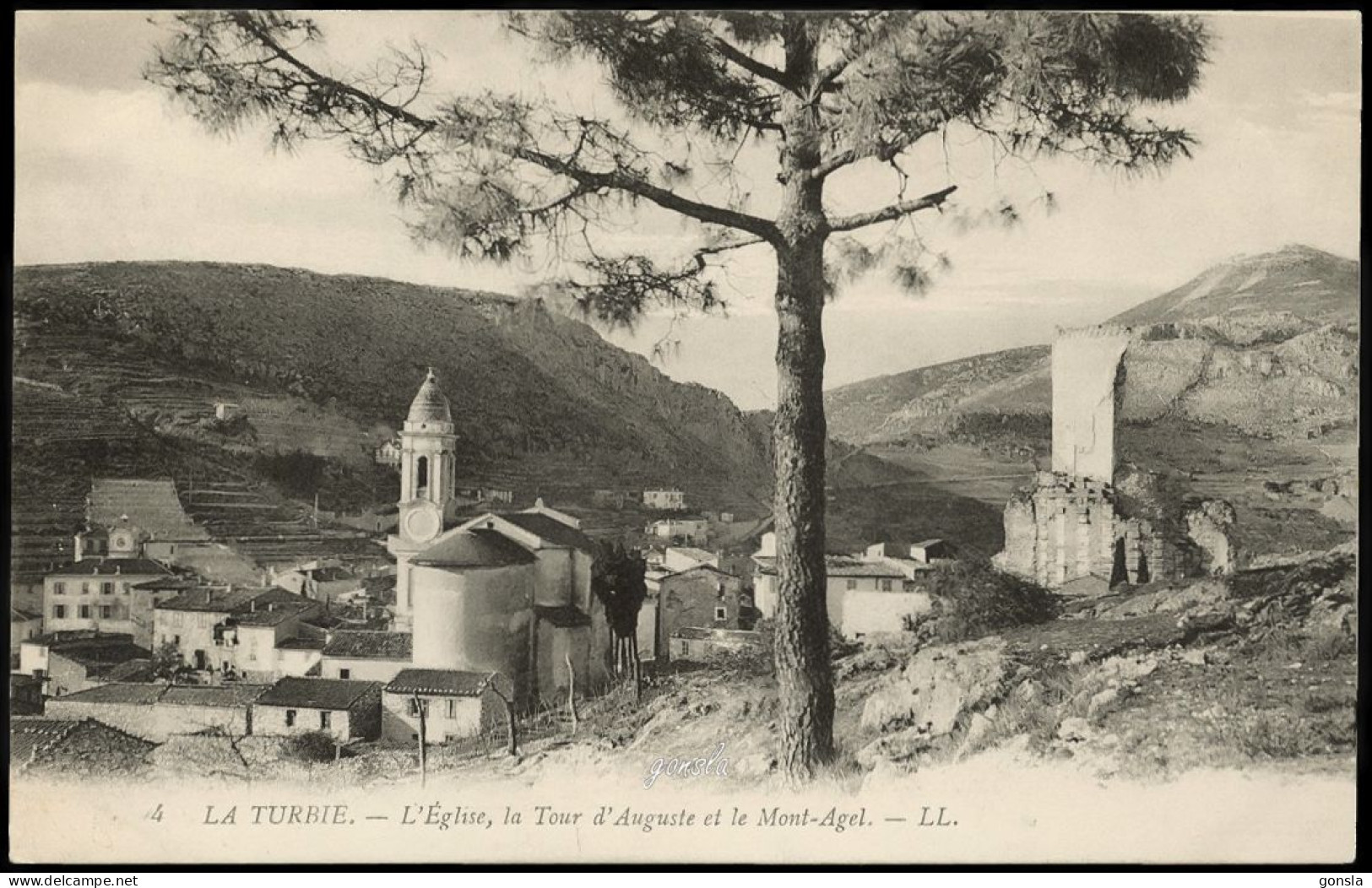 LA TURBIE 1910 "L’Église, La Tour D’Auguste Et Le Mont Aguel" - La Turbie