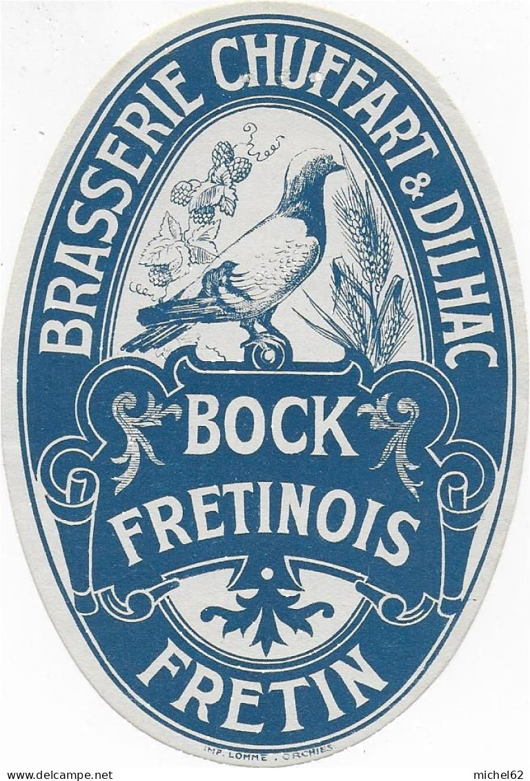 ETIQUETTE         NEUVE    BIERE   BOCK FRETINOIS BRASSERIE CHUFFART ET DILHAC FRETIN - Bier