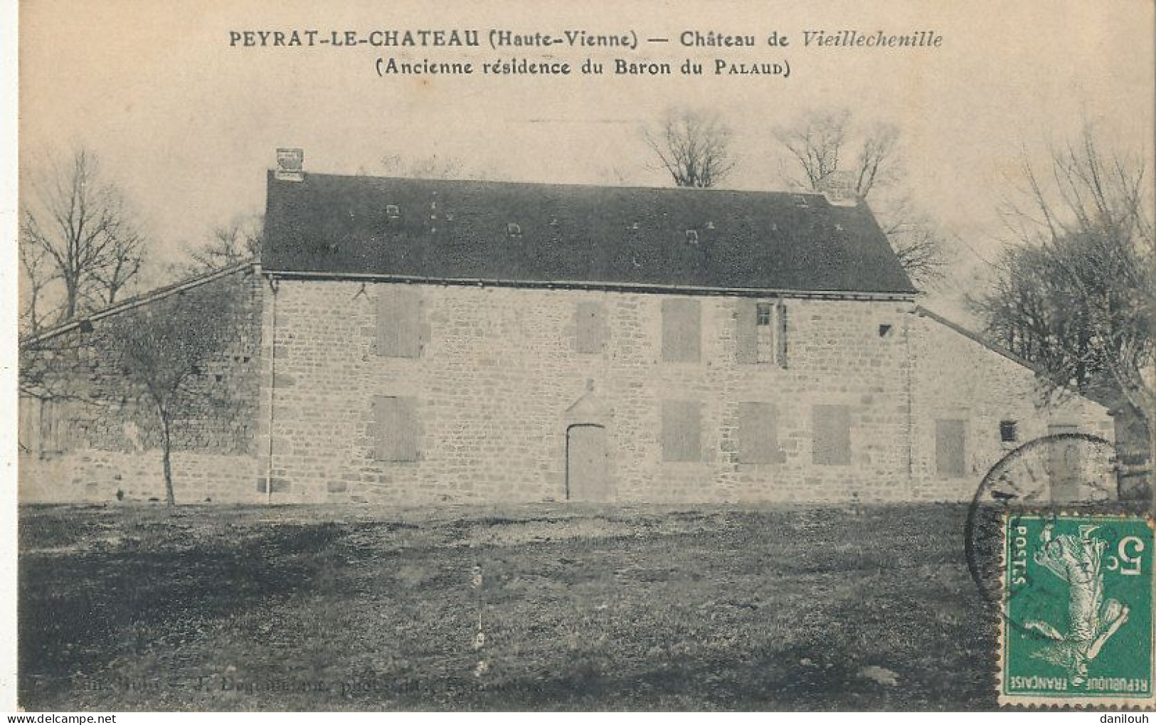 87 // PEYRAT LE CHÂTEAU    Château De Vieillechenille   (ancienne Résidence Du Baron Du Palaud) - Autres & Non Classés