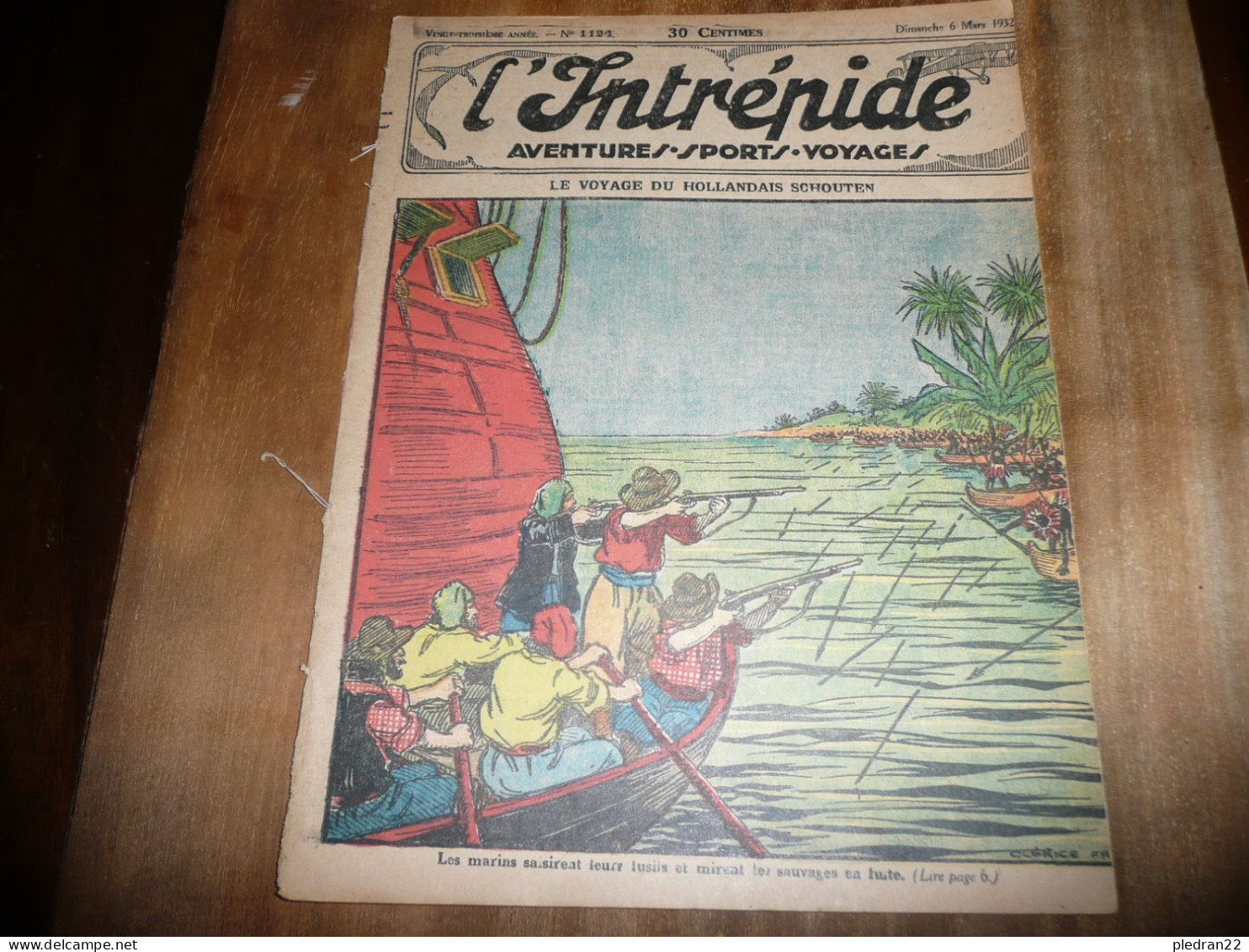 REVUE L'INTREPIDE AVENTURES SPORTS VOYAGES N° 1124 DIMANCHE 6 MARS 1932 LE VOYAGE DU HOLLANDAIS SCHOUTEN - 1900 - 1949