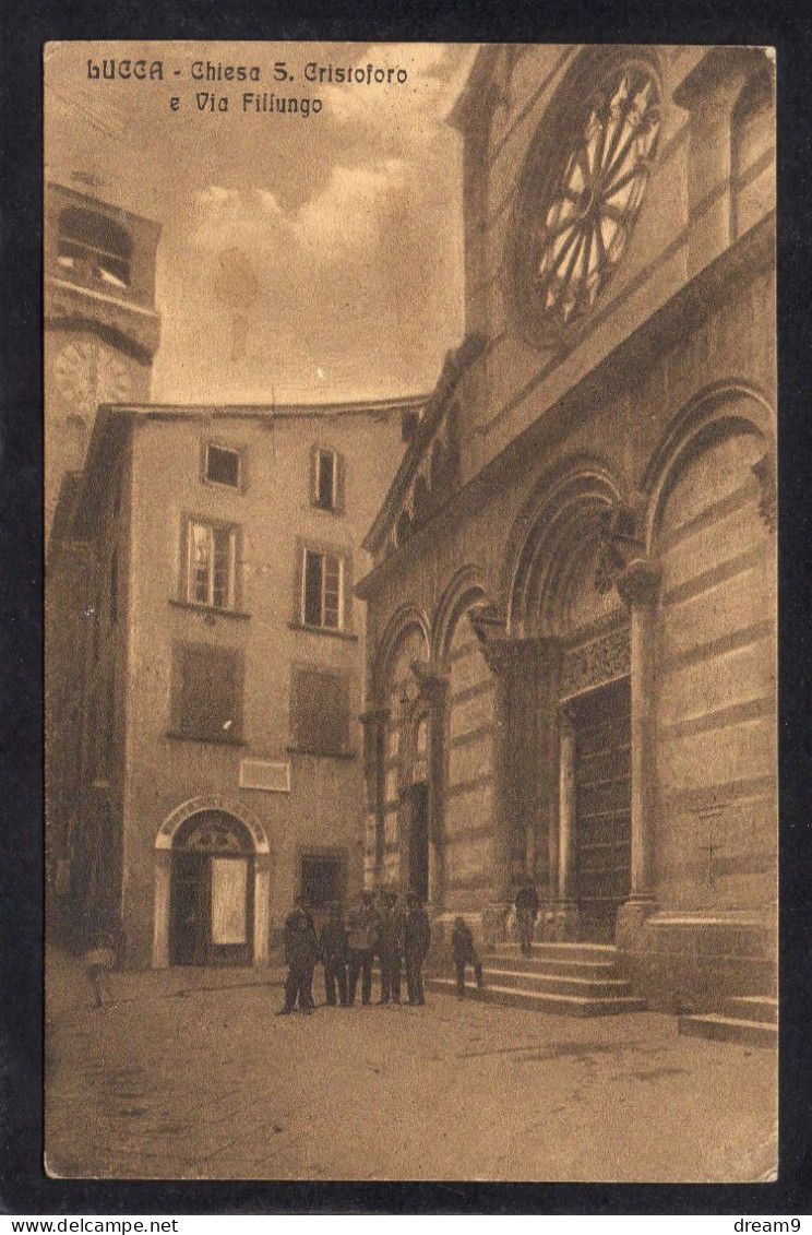 ITALIE - LUCCA - Chiesa S.Cristoforo E Via Fillungo - Lucca