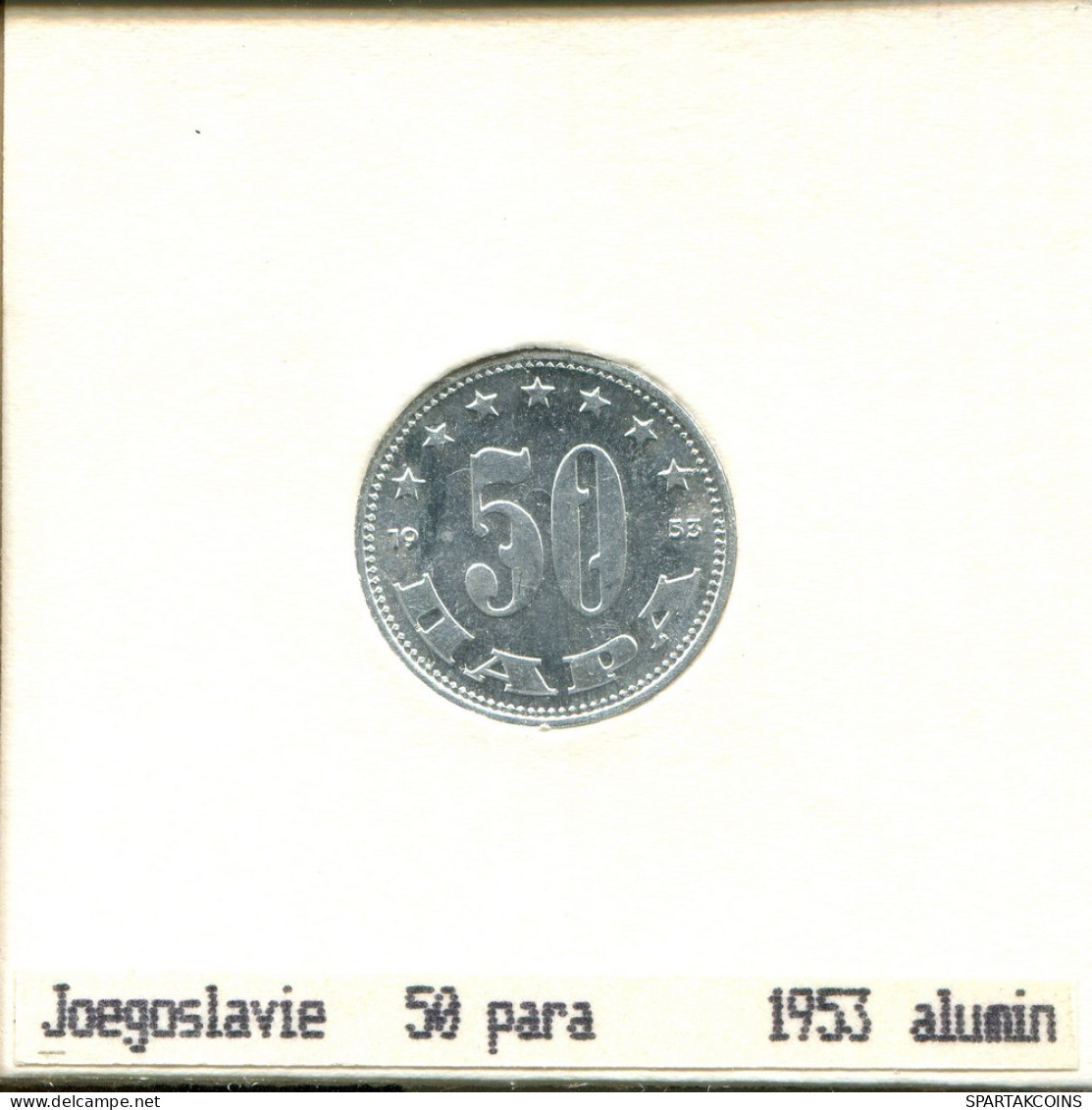 50 PARA 1953 YUGOSLAVIA Coin #AS594.U.A - Yougoslavie