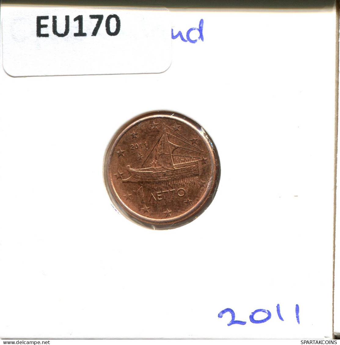 1 EURO CENT 2011 GRÈCE GREECE Pièce #EU170.F.A - Griechenland