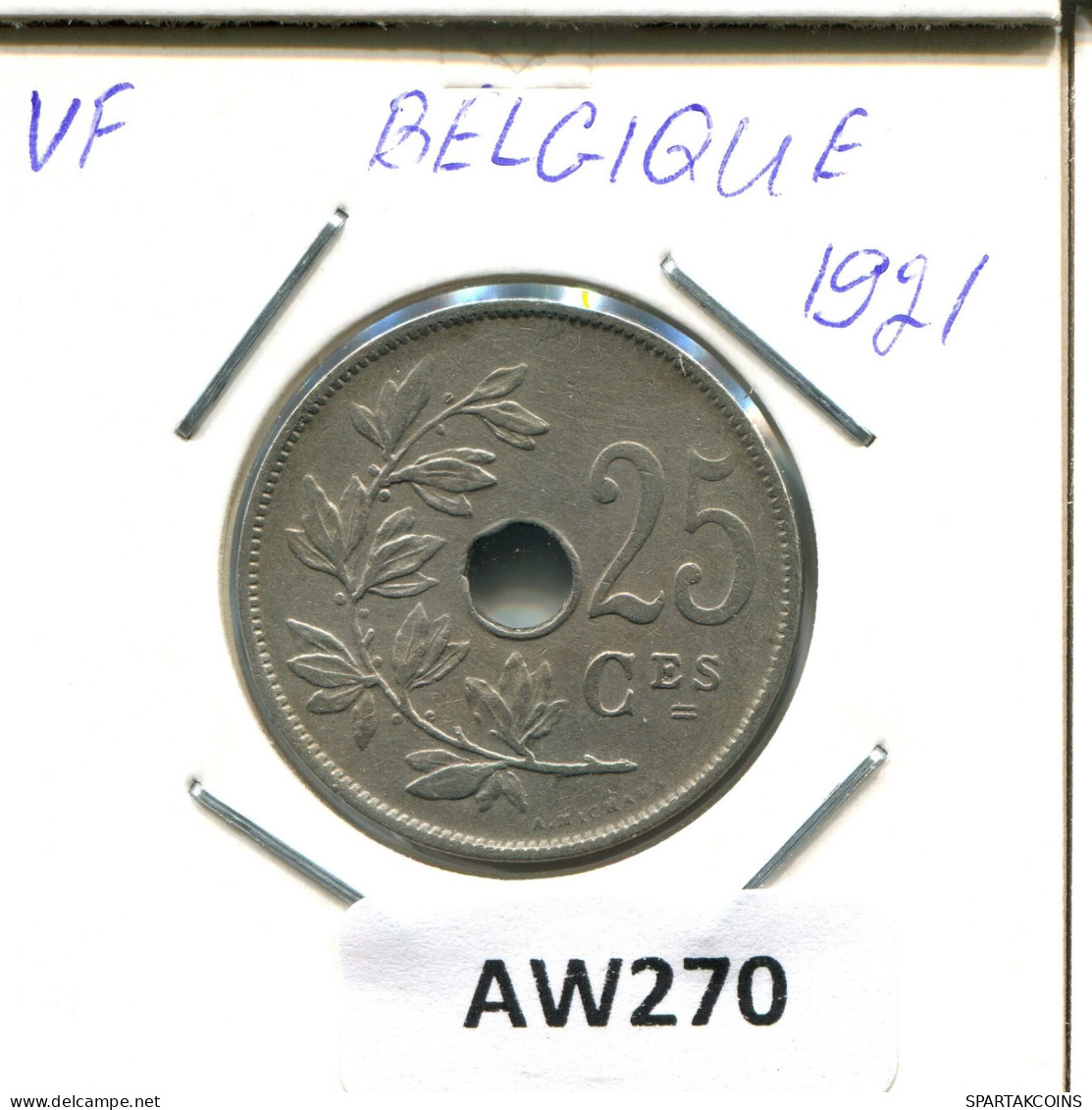 25 CENTIMES 1921 FRENCH Text BELGIQUE BELGIUM Pièce #AW270.F.A - 25 Centimes